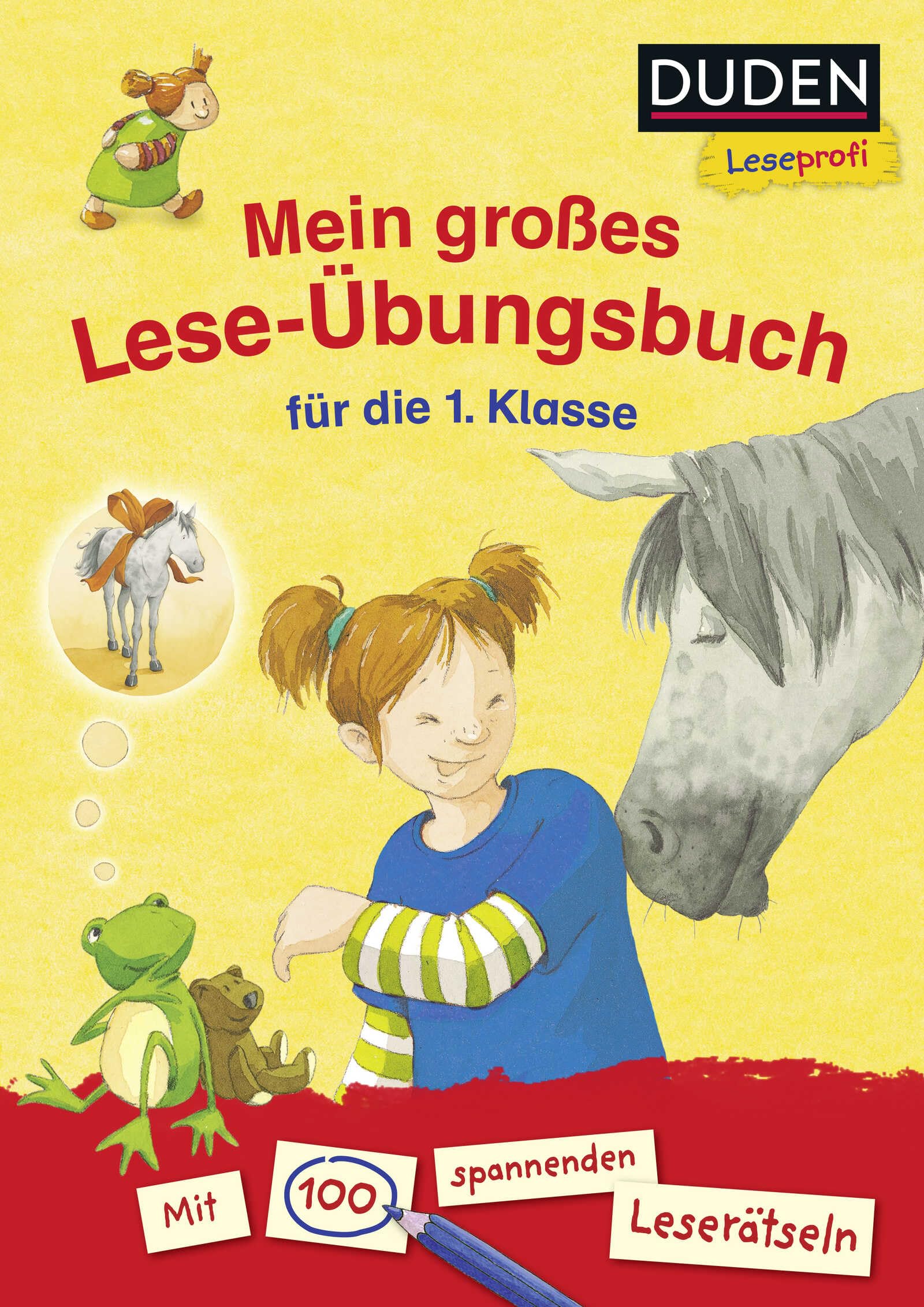 Duden Leseprofi - Mein großes Lese-Übungsbuch für die 1. Klasse: Mit 100 spannenden Leserätseln