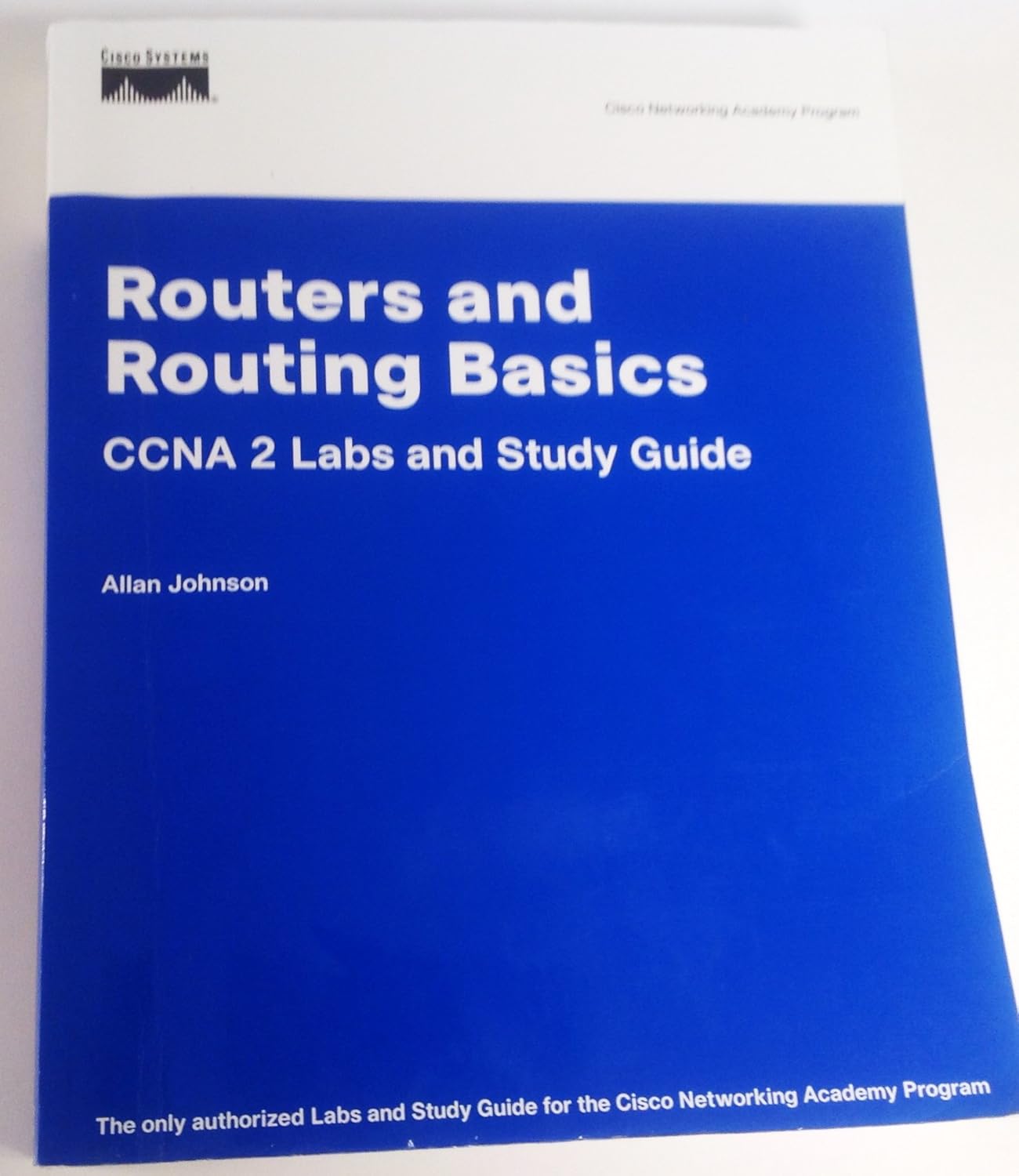 Routers And Routing Basics CCNA 2 Labs And Study Guide: 9781587131677 ...