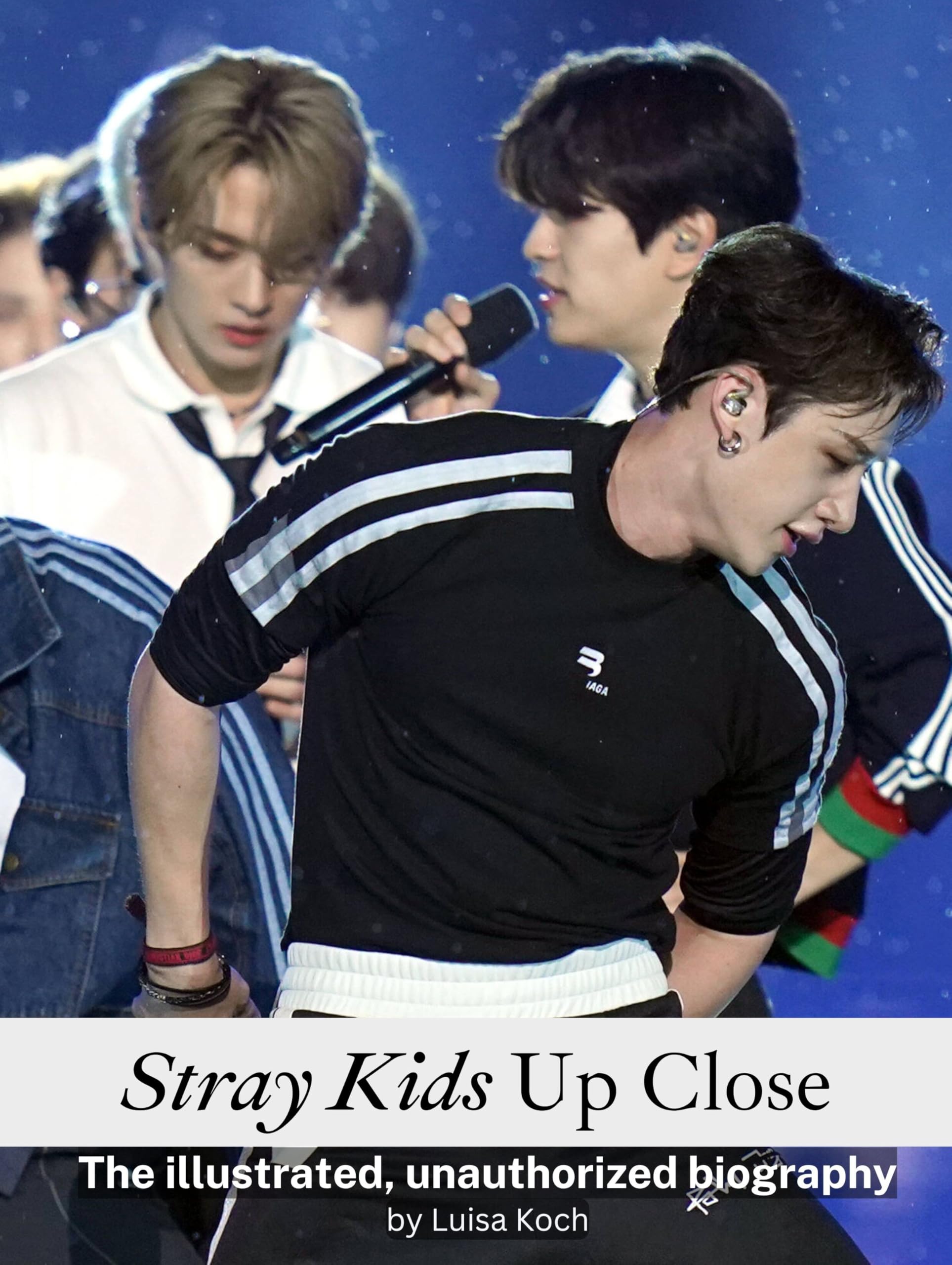 Stray Kids Up Close: The illustrated, unauthorized biography
