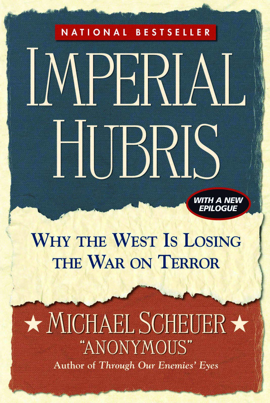Cover of Imperial Hubris: Why the West Is Losing the War on Terror