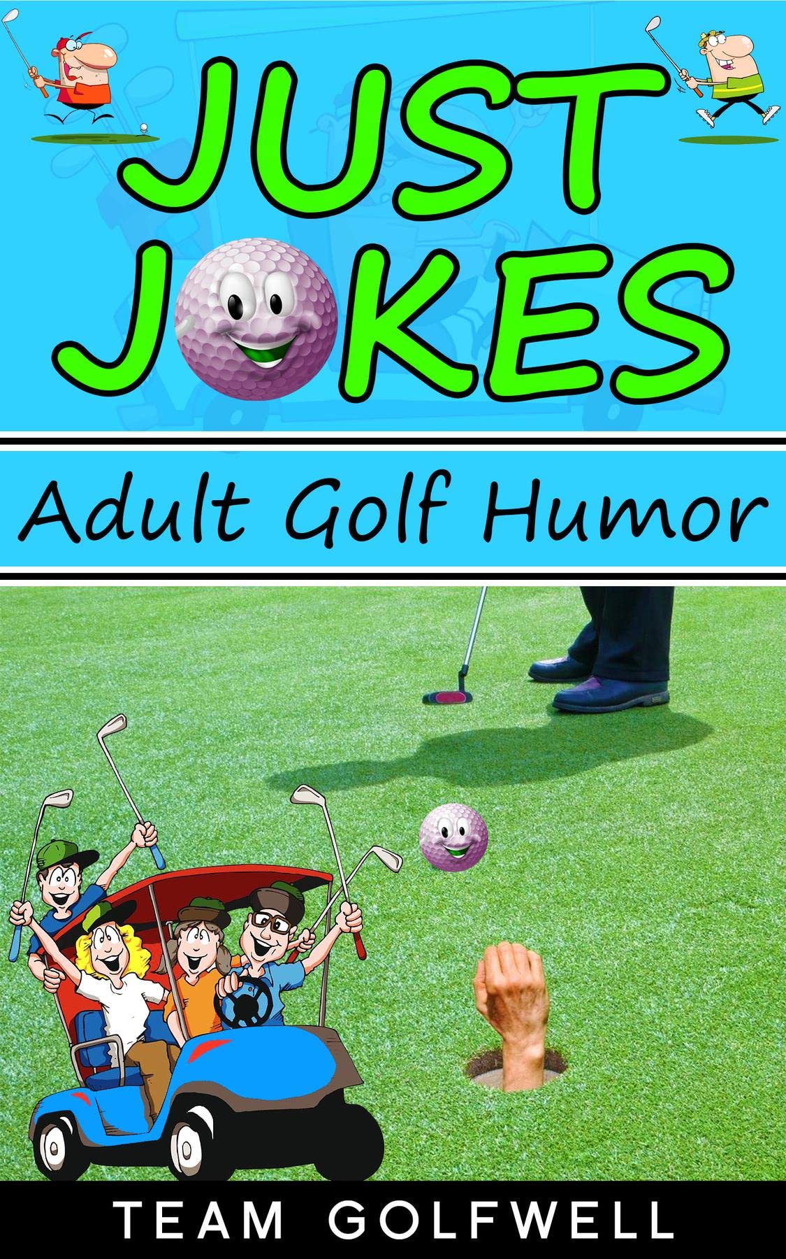 Just Jokes: Adult Golf Jokes