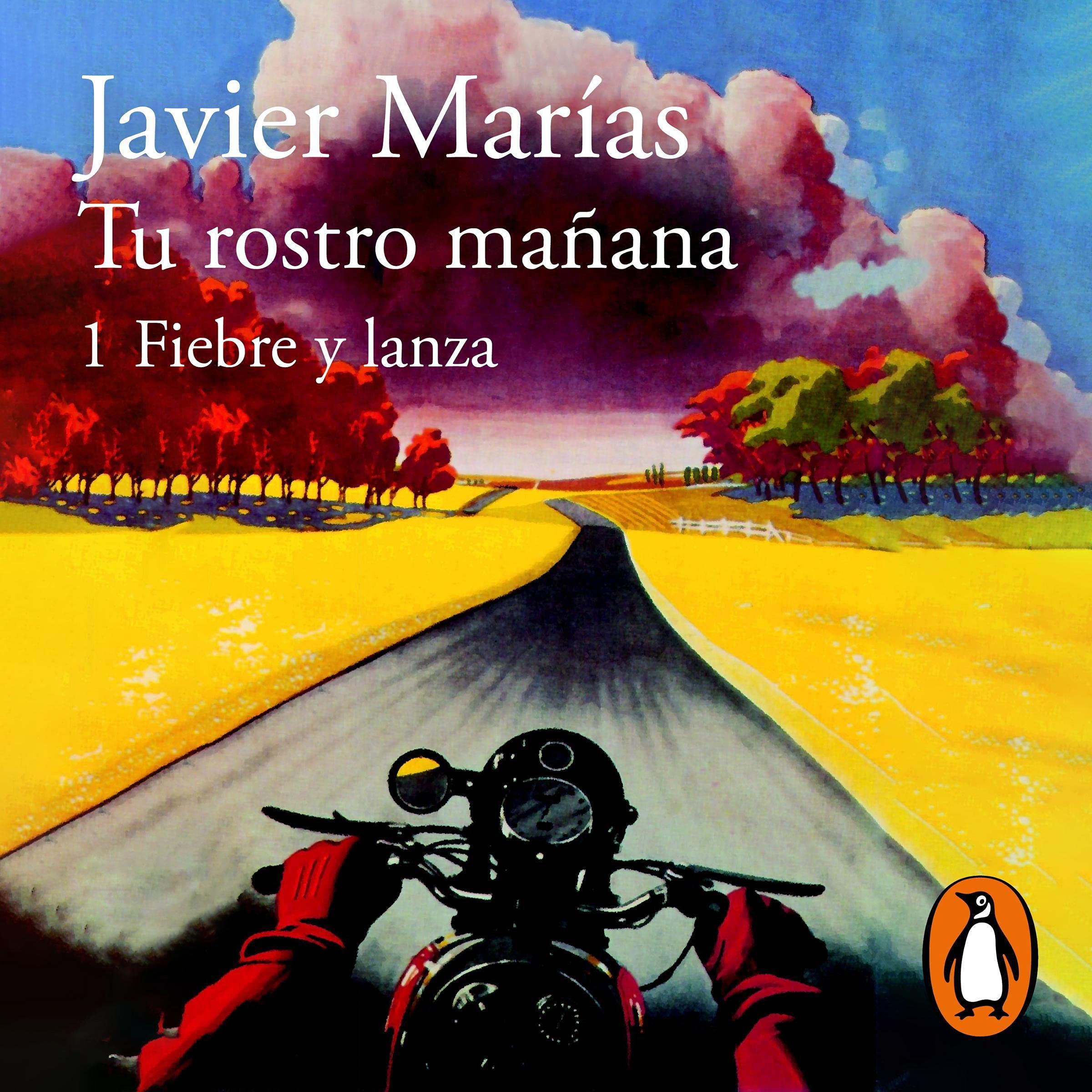 Cover art for Tu rostro mañana. 1 Fiebre y lanza [Your Face Tomorrow. 1 Fever and Spear]
