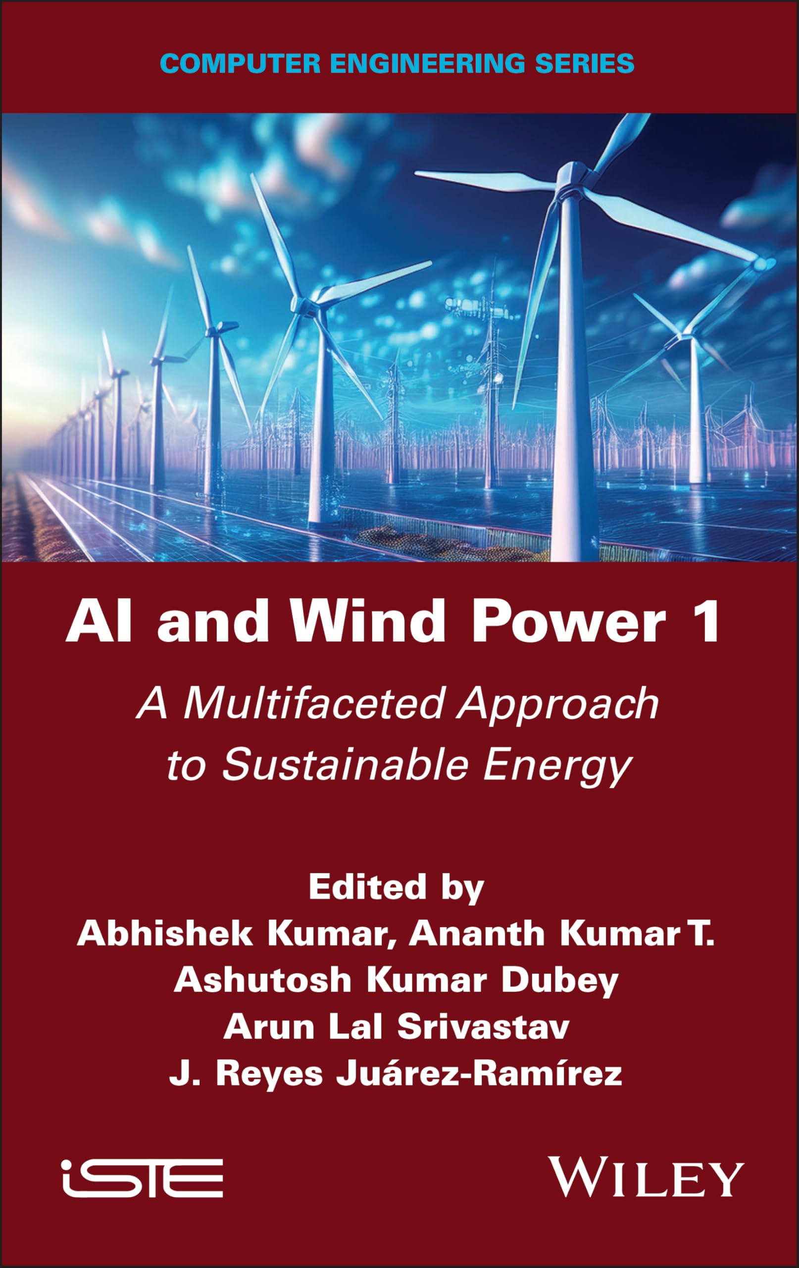 AI and Wind Power 1: A Multifaceted Approach to Sustainable Energy (ISTE Invoiced)