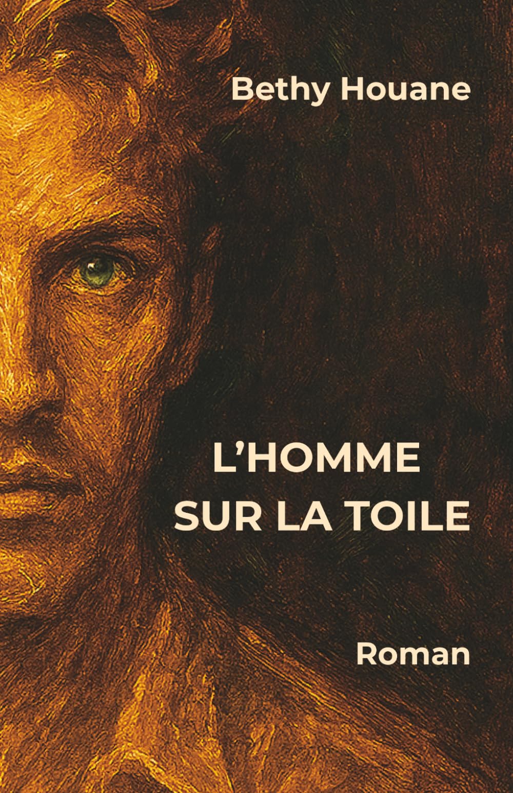 L'homme sur la toile: Roman psychologique ● Quête identitaire ● Poids du passé ● Secrets de famille