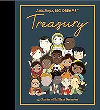 Little People, BIG DREAMS: Treasury: 50 Stories from Brilliant Dreamers