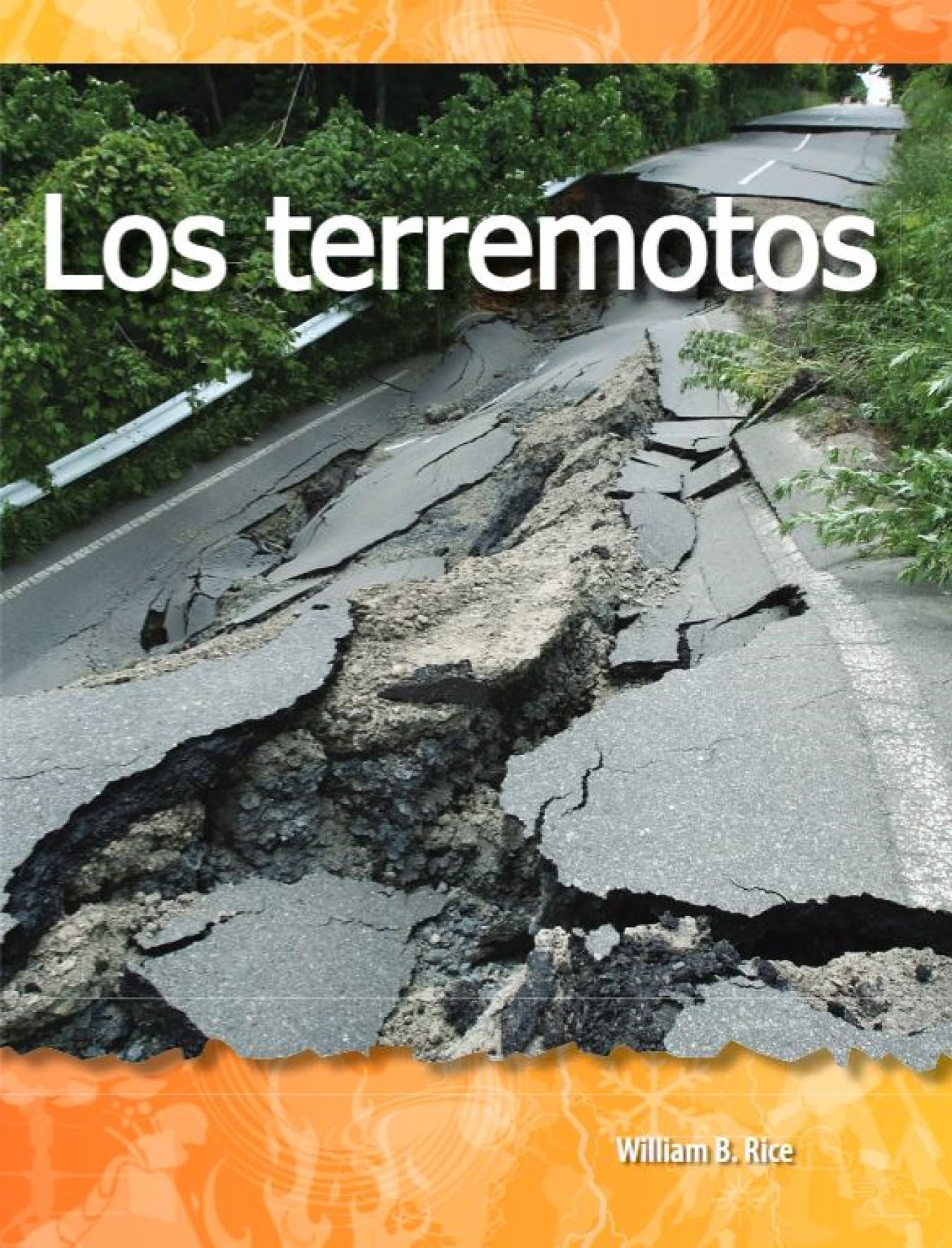 Teacher Created Materials - Science Readers: A Closer Look: Los terremotos (Earthquakes) - Grades 2-3 - Guided Reading Level P (Science: Informational Text) (Spanish Edition)