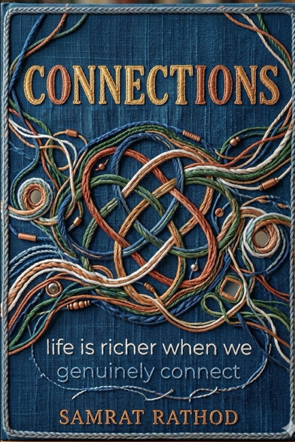 Connections: life is richer when we genuinely connect
