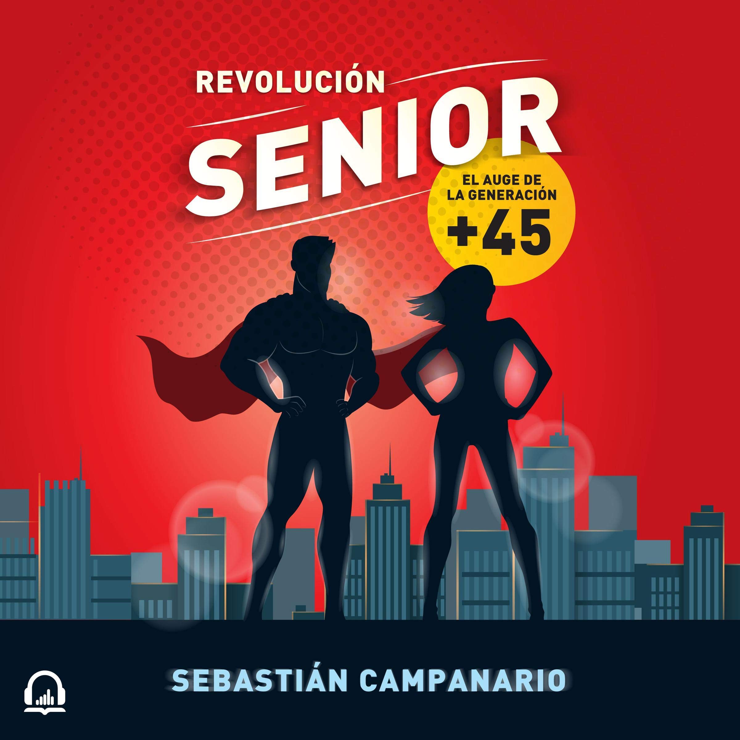 Cover art for Revolución Senior [Senior Revolution]