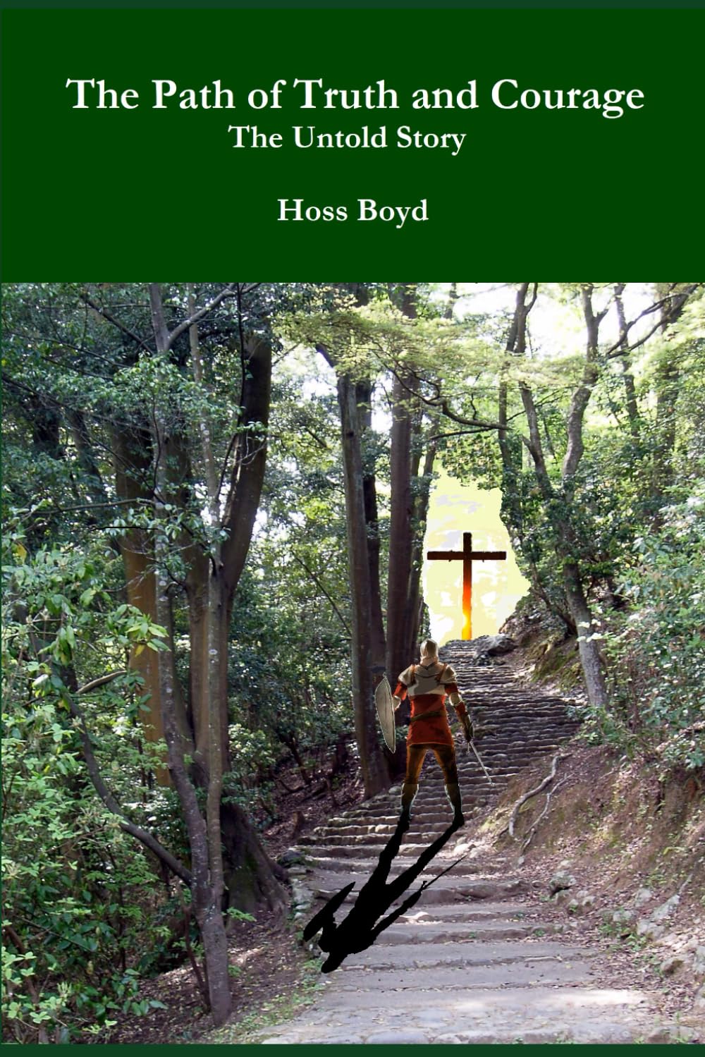 The Path of Truth and Courage: The Untold Story