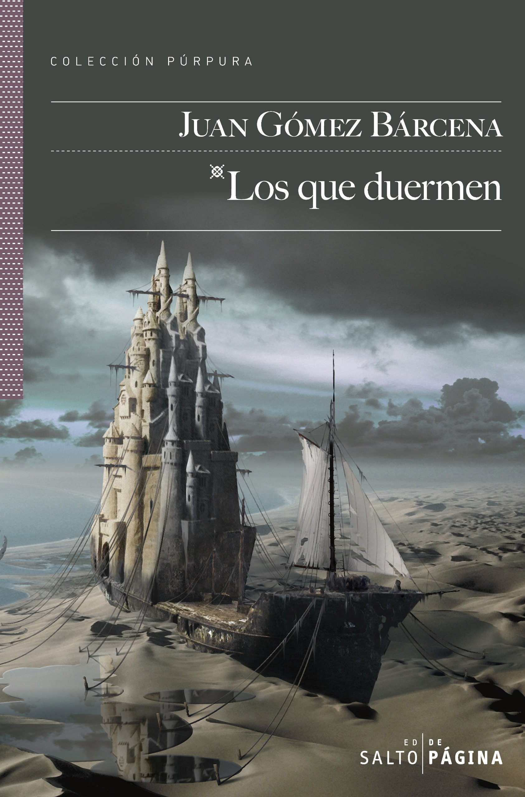 Los que duermen y otros relatos (COLECCIÓN PÚRPURA nº 40) (Spanish Edition)