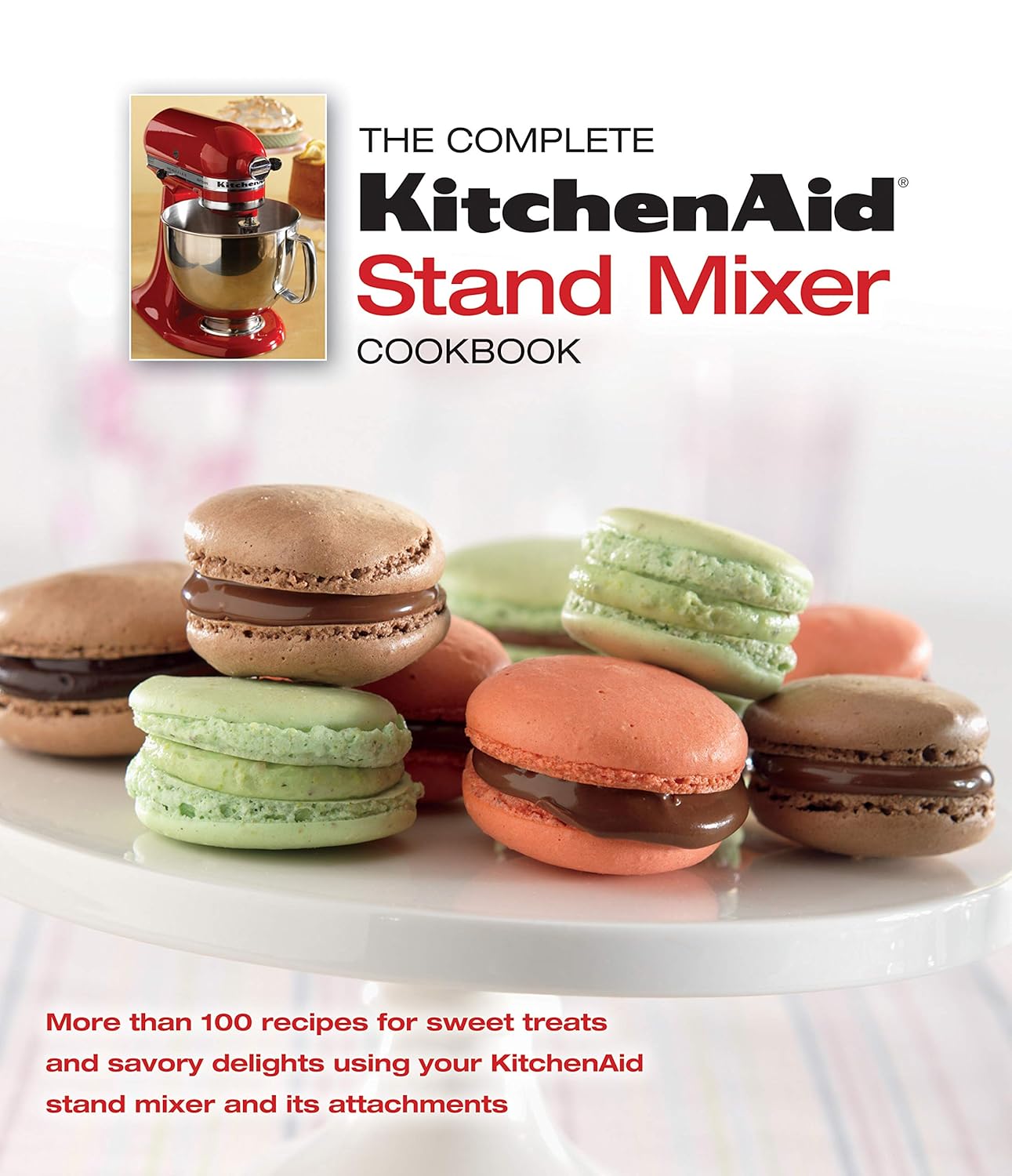 Amazon.fr The Complete Kitchen Aid Stand Mixer Cookbook Livres