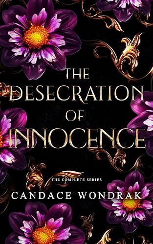 The Desecration of Innocence: The Complete Series