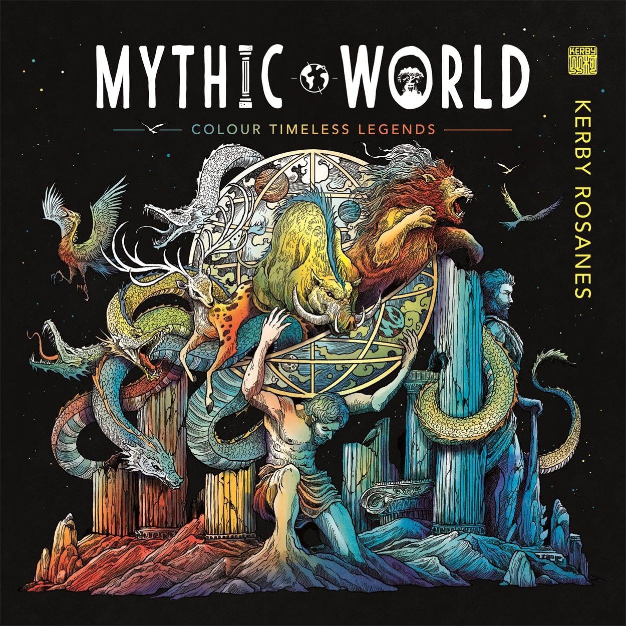 MYTHIC WORLD: COLOUR TIMELESS LEGENDS