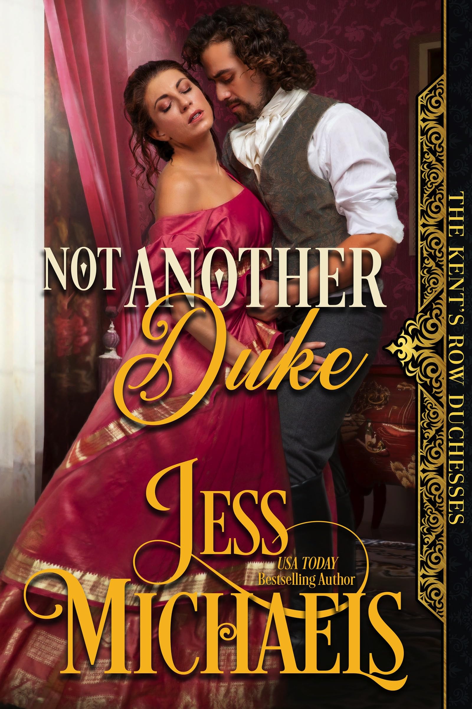 Not Another Duke (The Kent's Row Duchesses Book 2)
