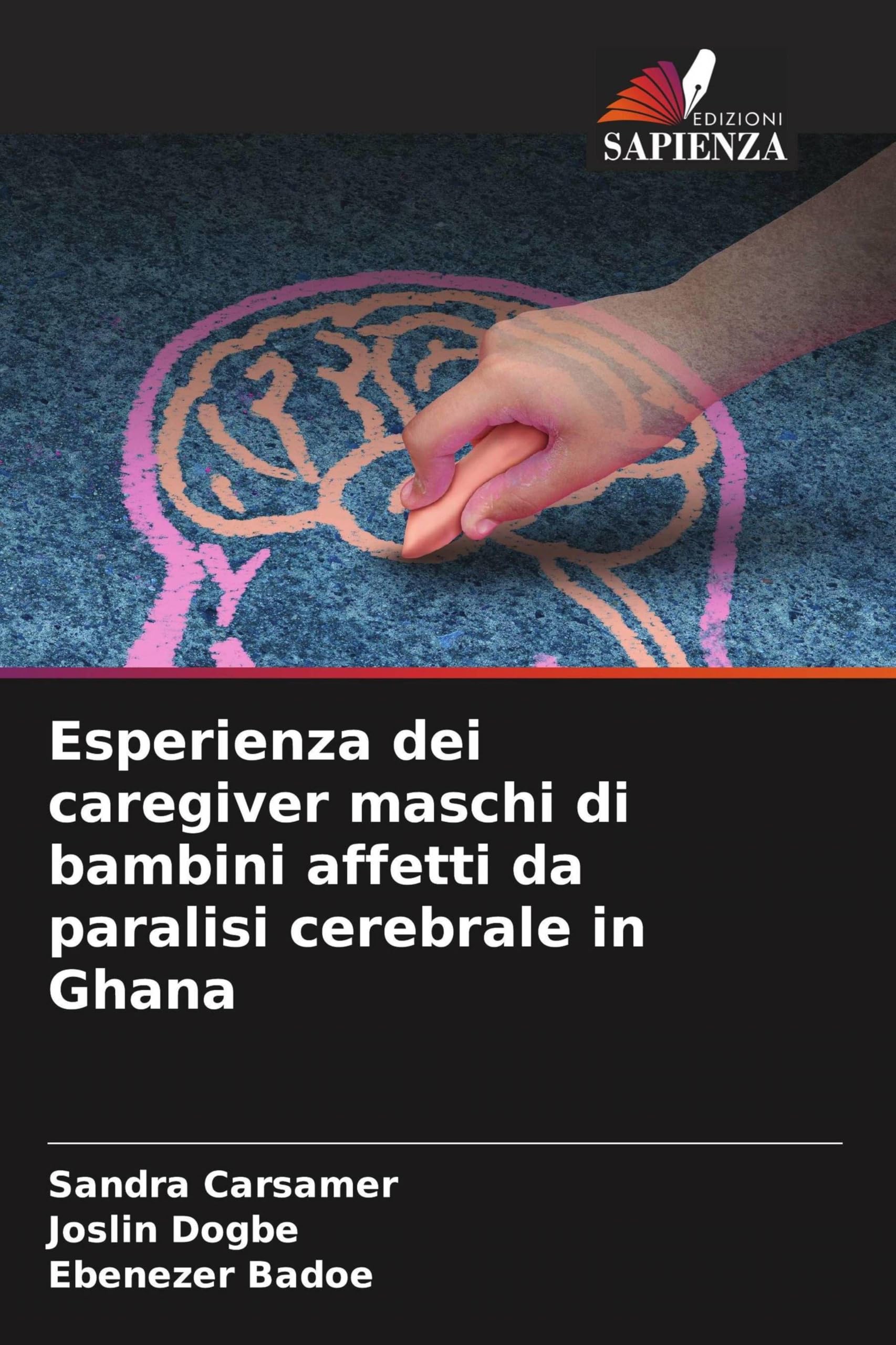 Esperienza dei caregiver maschi di bambini affetti da paralisi cerebrale in Ghana