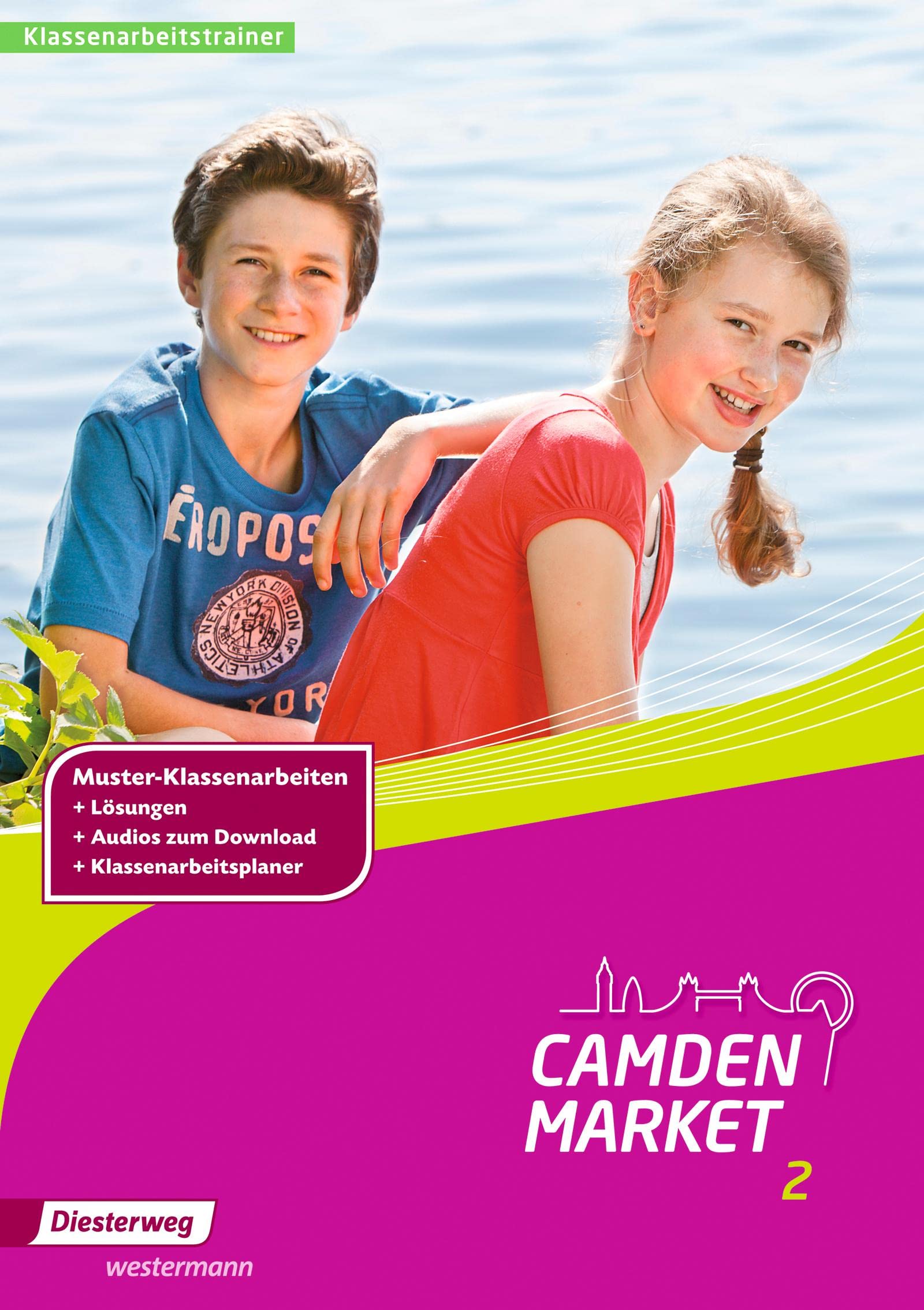 Camden Market - Ausgabe 2013: Klassenarbeitstrainer 2