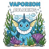 Vaporeon Coloring Pages – Pokémon Fun for Kids & Teens: Water, Waves & Adventure