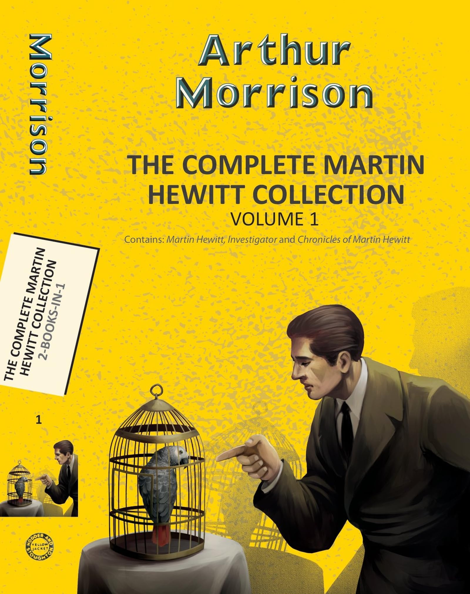 The Complete Martin Hewitt Collection Vol 2 (Yellowbacks)