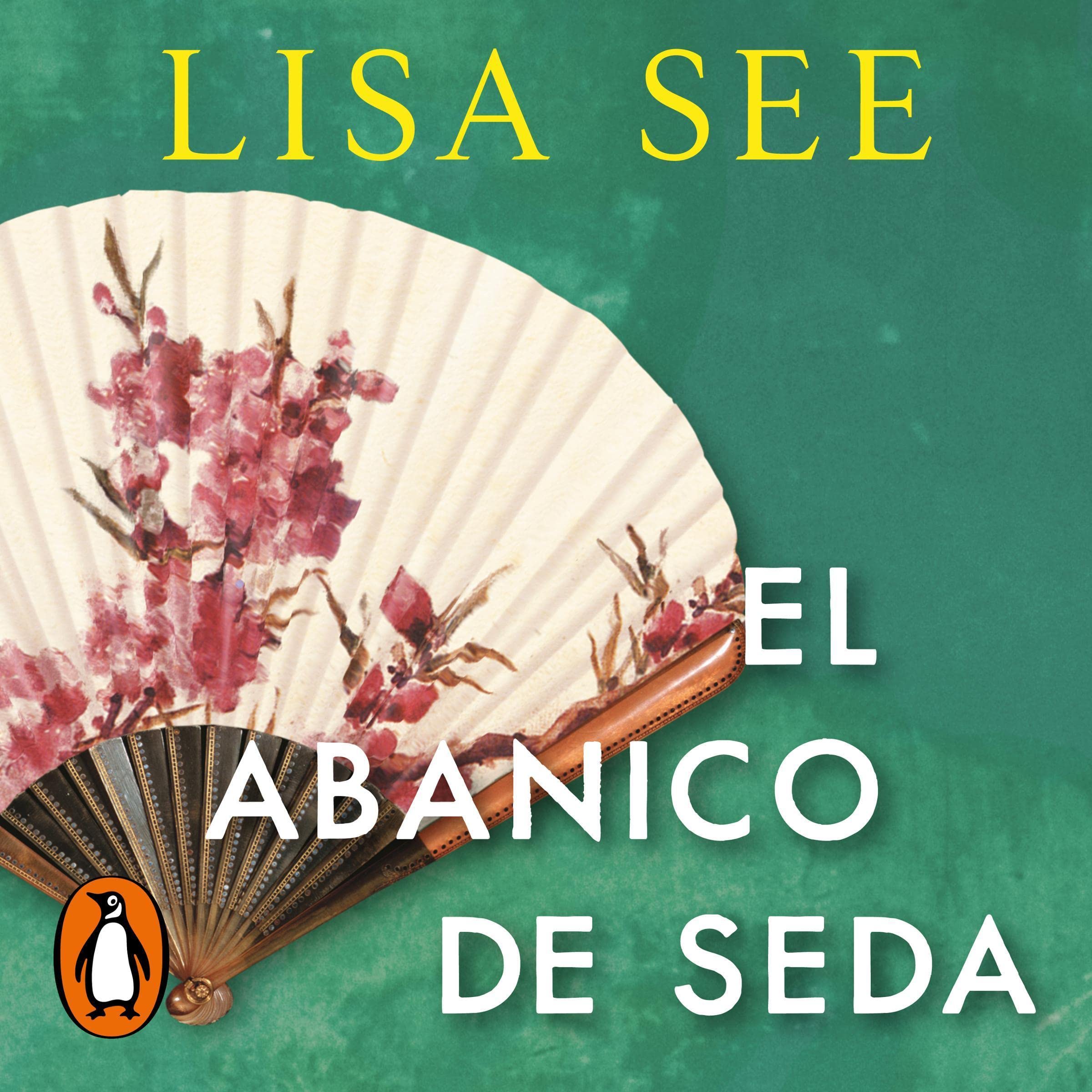 Cover art for El abanico de seda [Snow Fower and the Secret Fan]