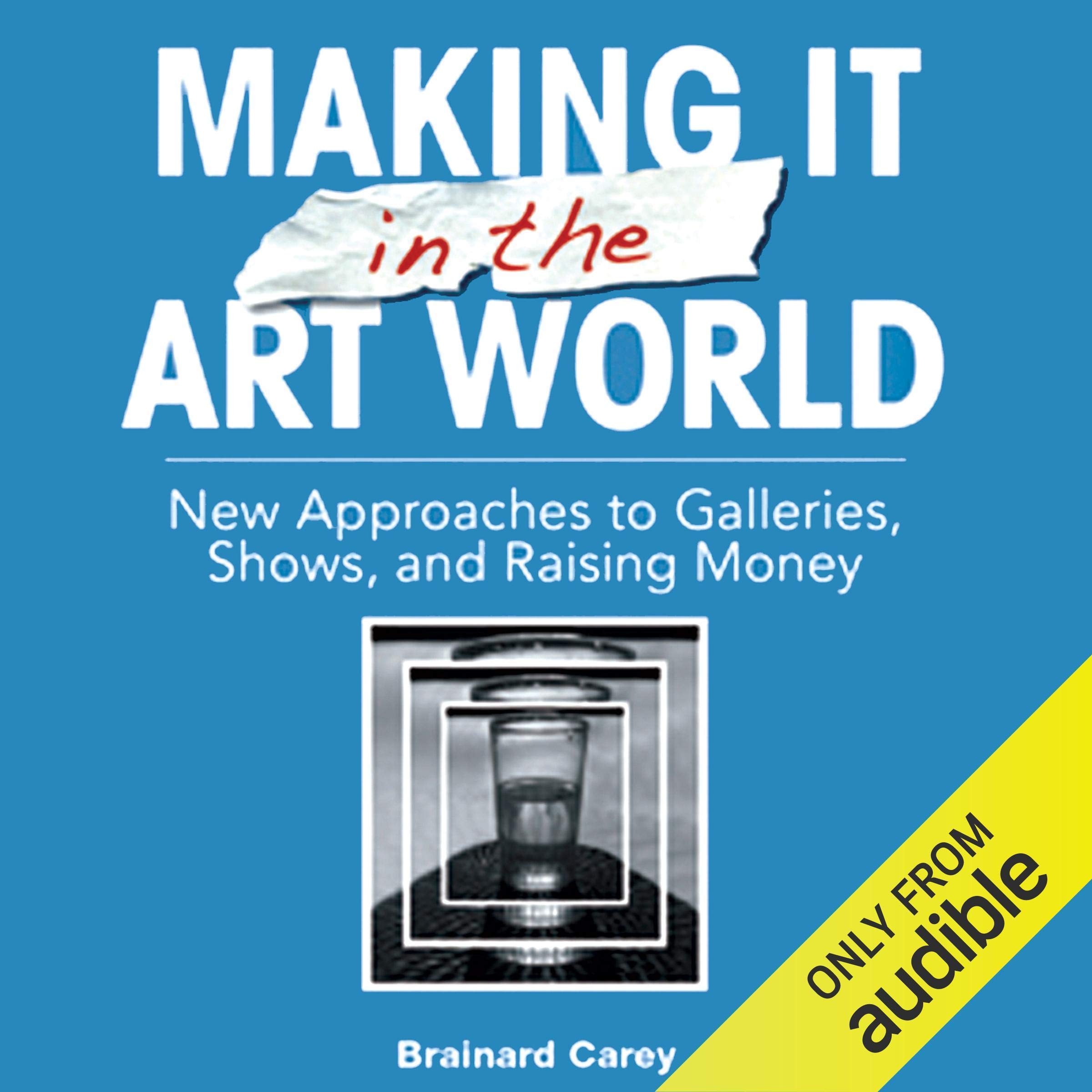 Cover art for Making It in the Art World