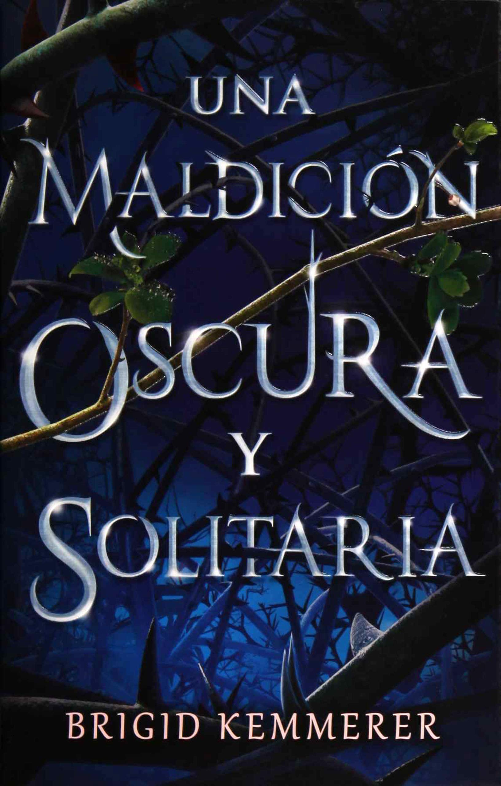 Una Maldicion Oscura Y Solitaria (Puck)
