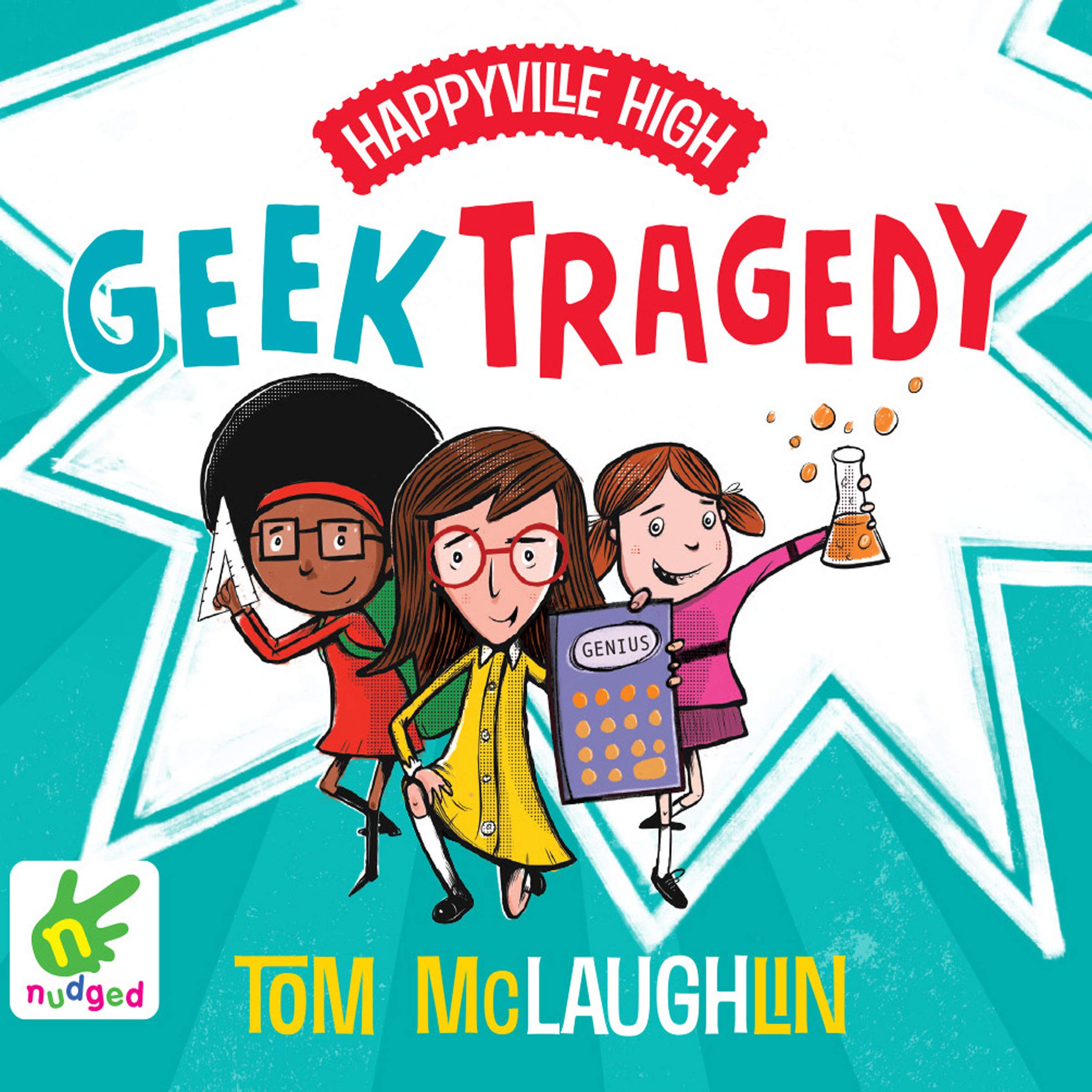 Happyville High: Geek Tragedy
