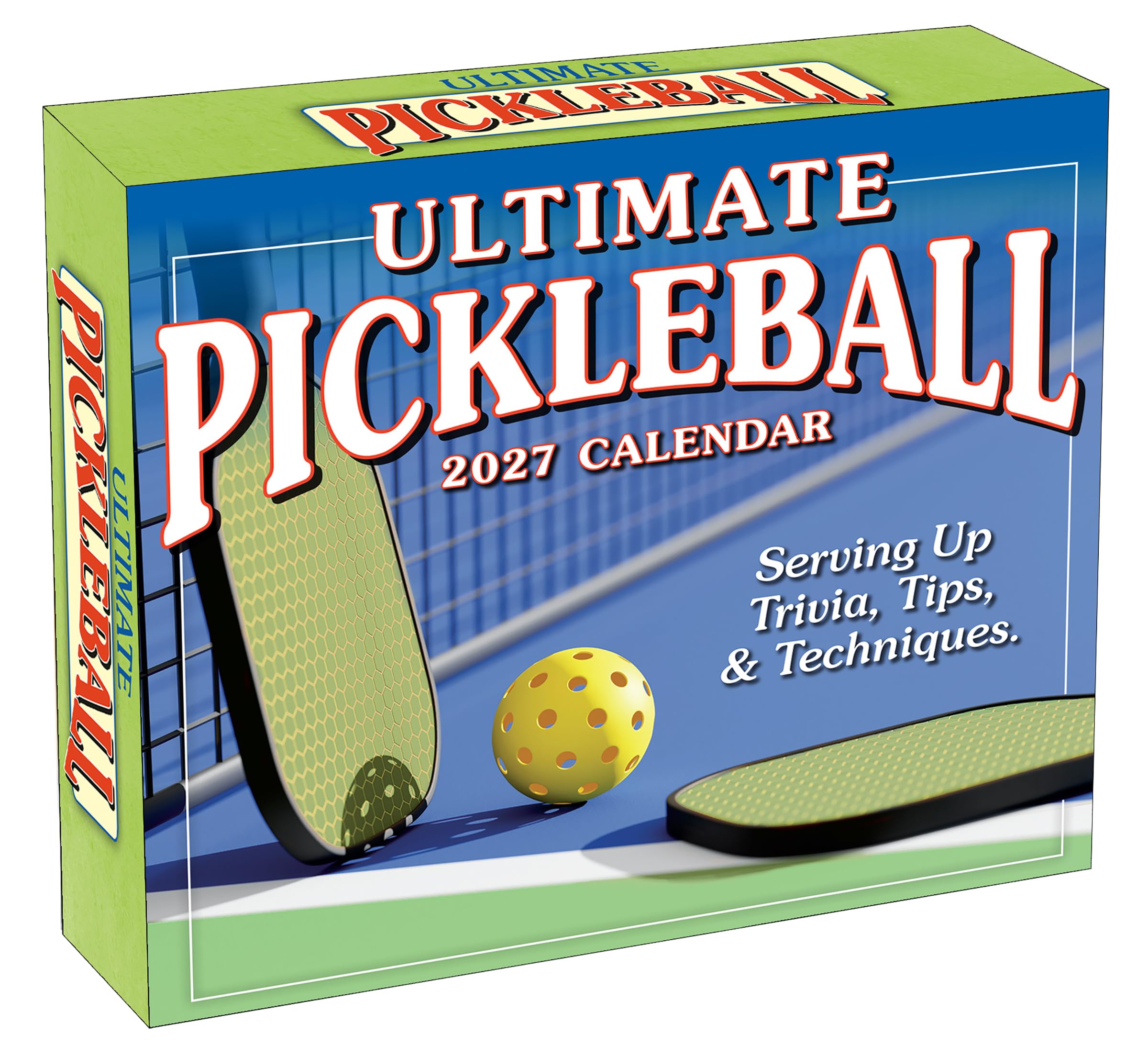 Ultimate Pickleball 2027 Daily Desk Calendar: Boxed Page-a-Day Sports Trivia Calendar with Day-to-Day Tips, Techniques & Fun Facts for Pickleball Players