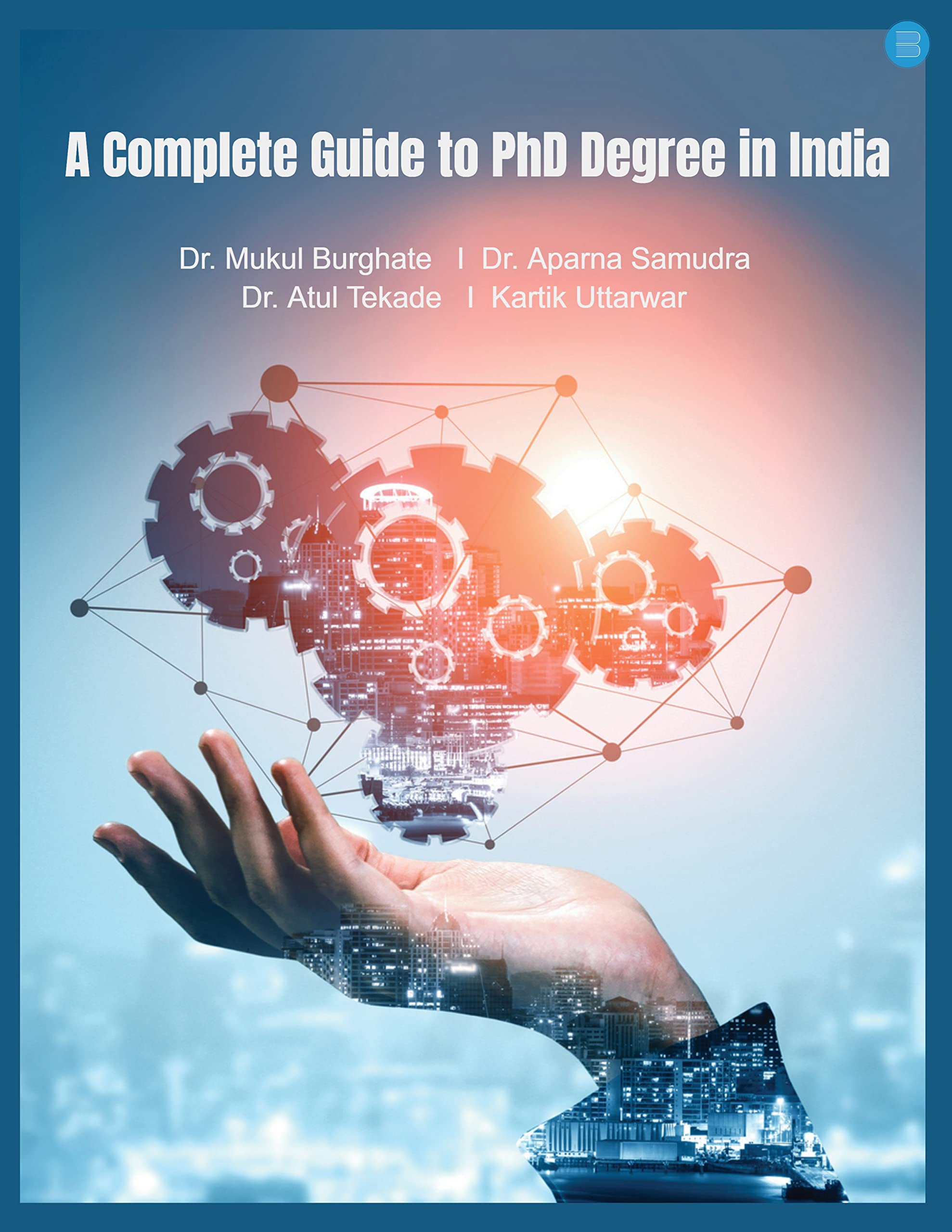 A Complete Guide to PhD Degree in India