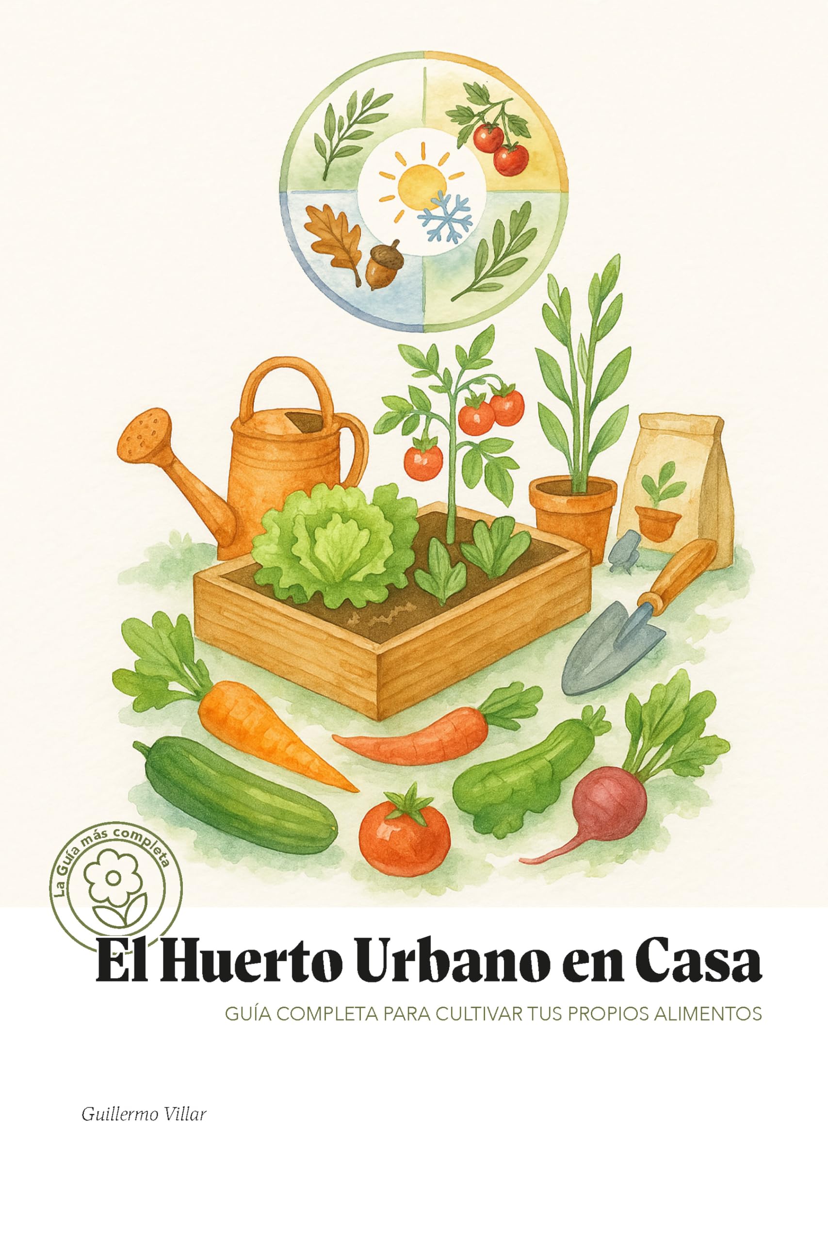 El Huerto Urbano en Casa: Guía Completa para Cultivar tus Propios Alimentos