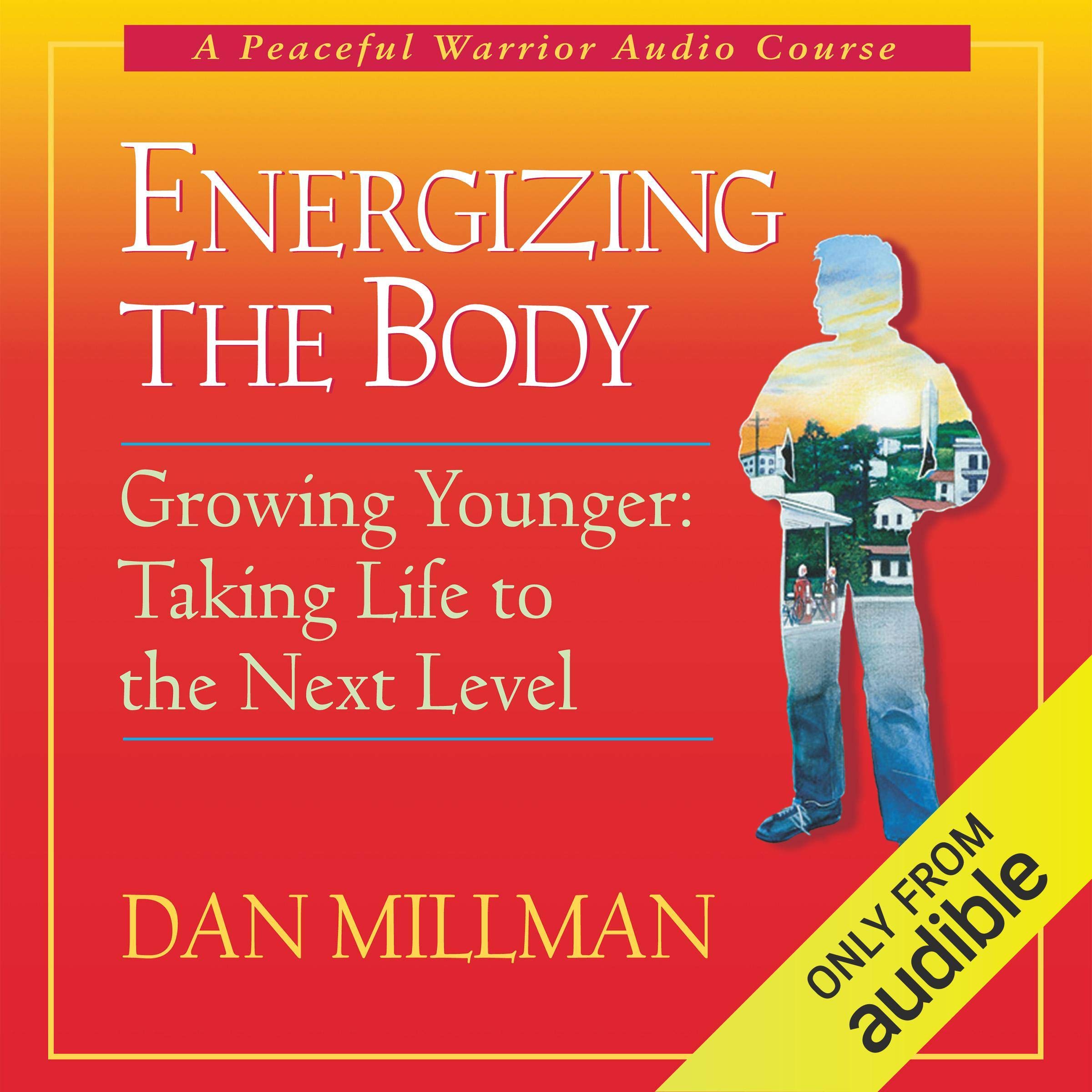 Energizing the Body