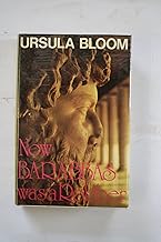 Now Barabbas Was A Robber: The Story Of The Man Who Lived That Christ Might Die