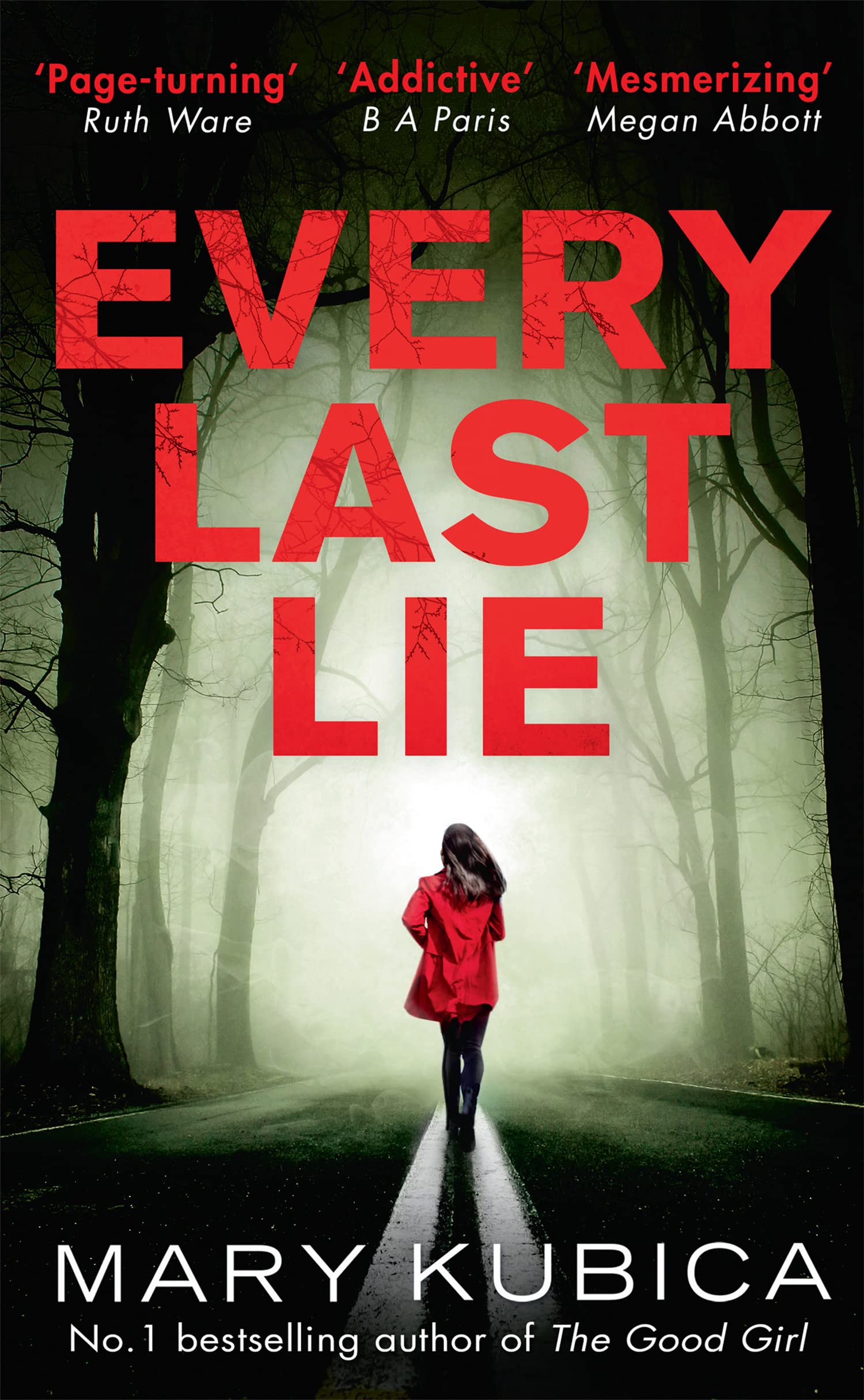Every Last Lie: A Compelling Psychological Mystery Where One Accident Unravels a Lifetime of Deception