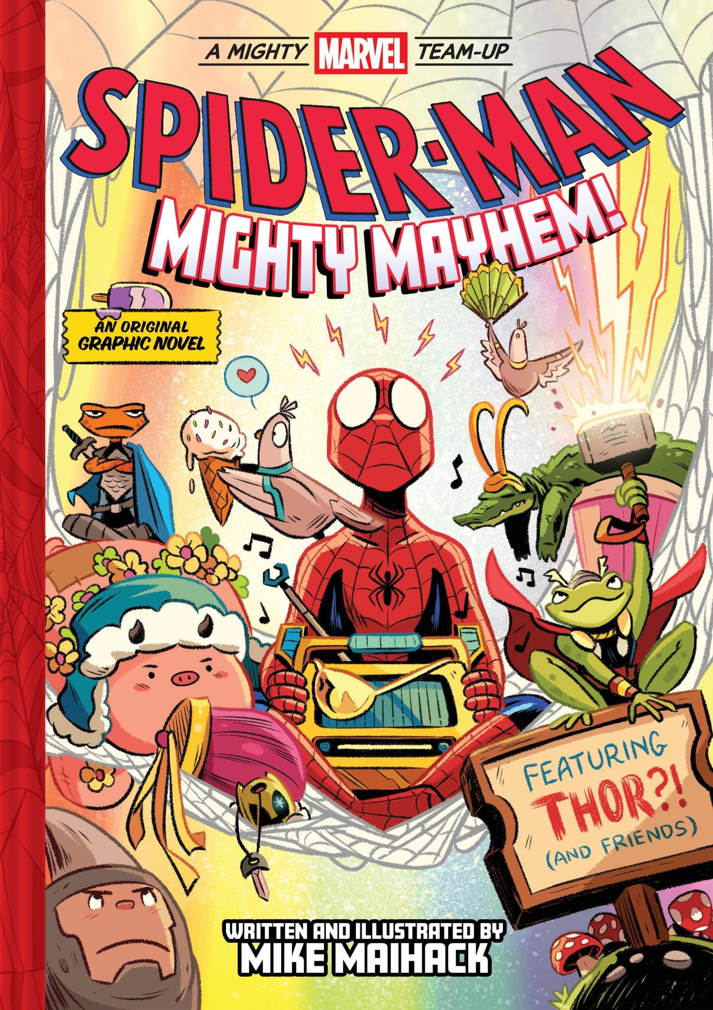Spider-Man: Mighty Mayhem! (A Mighty Marvel Team-Up): An Original Graphic Novel