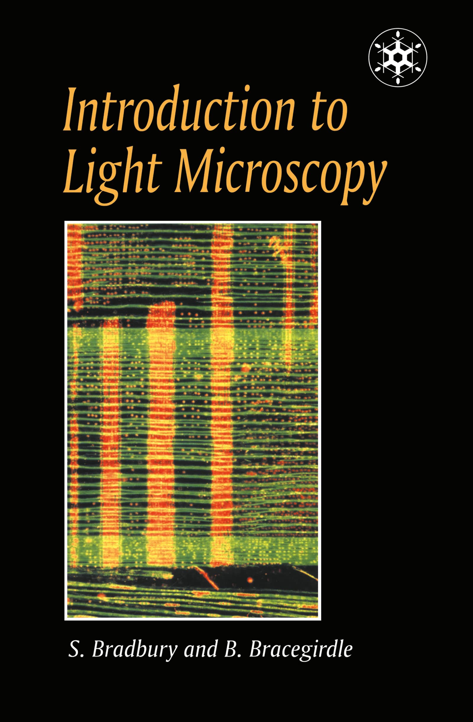 Introduction to Light Microscopy (Microscopy Handbooks, 42)