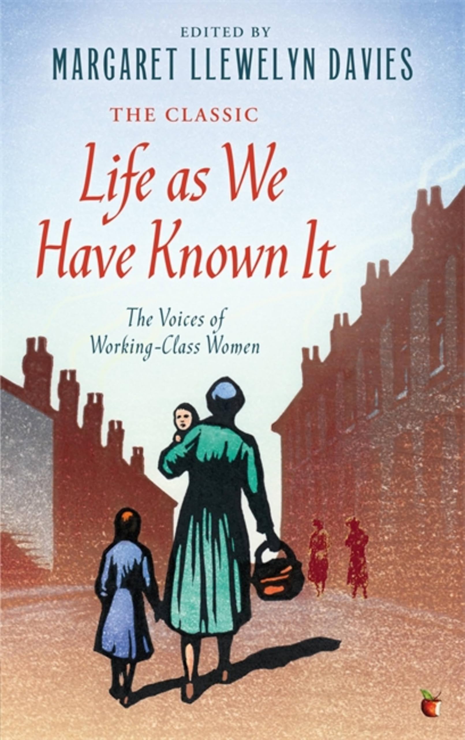 Life As We Have Known It: The Voices of  by Margaret Llewelyn Davies PAPERBACK