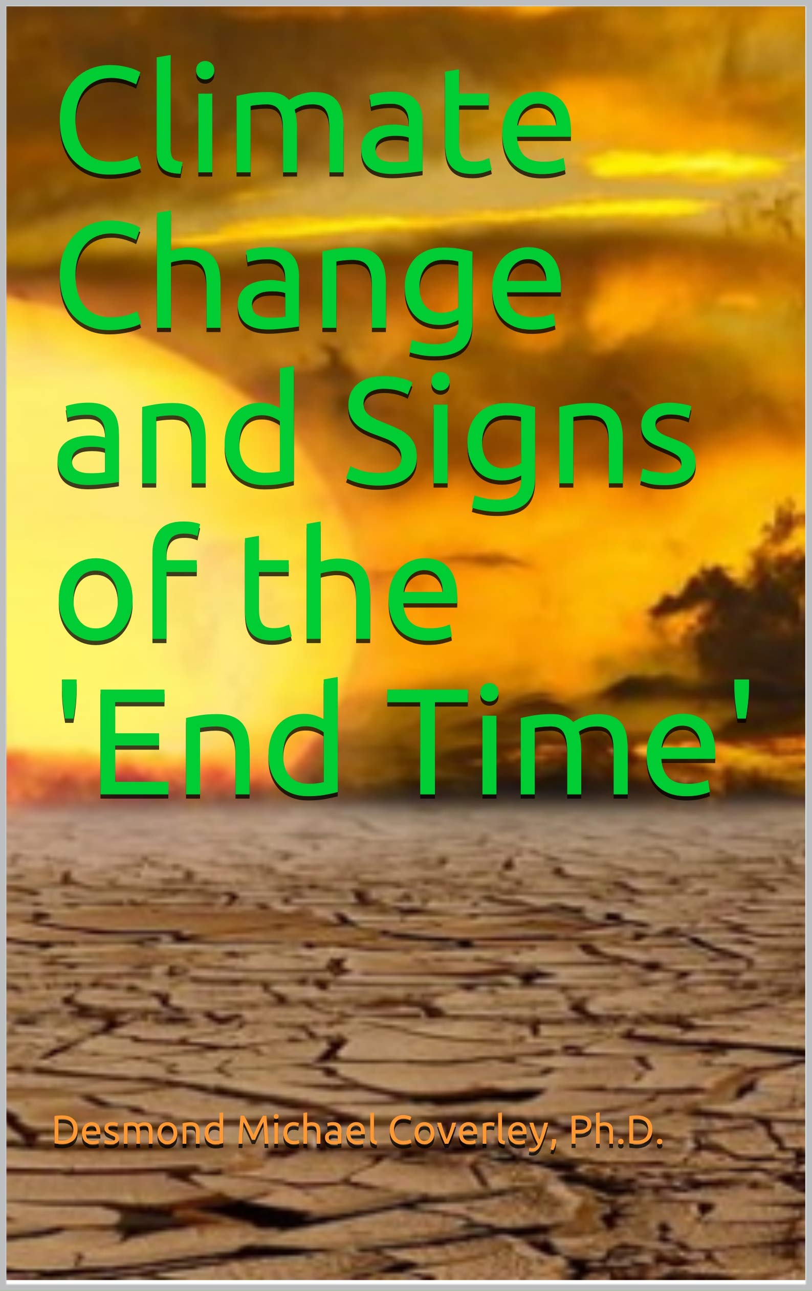 Climate Change and Signs of the 'End Time'