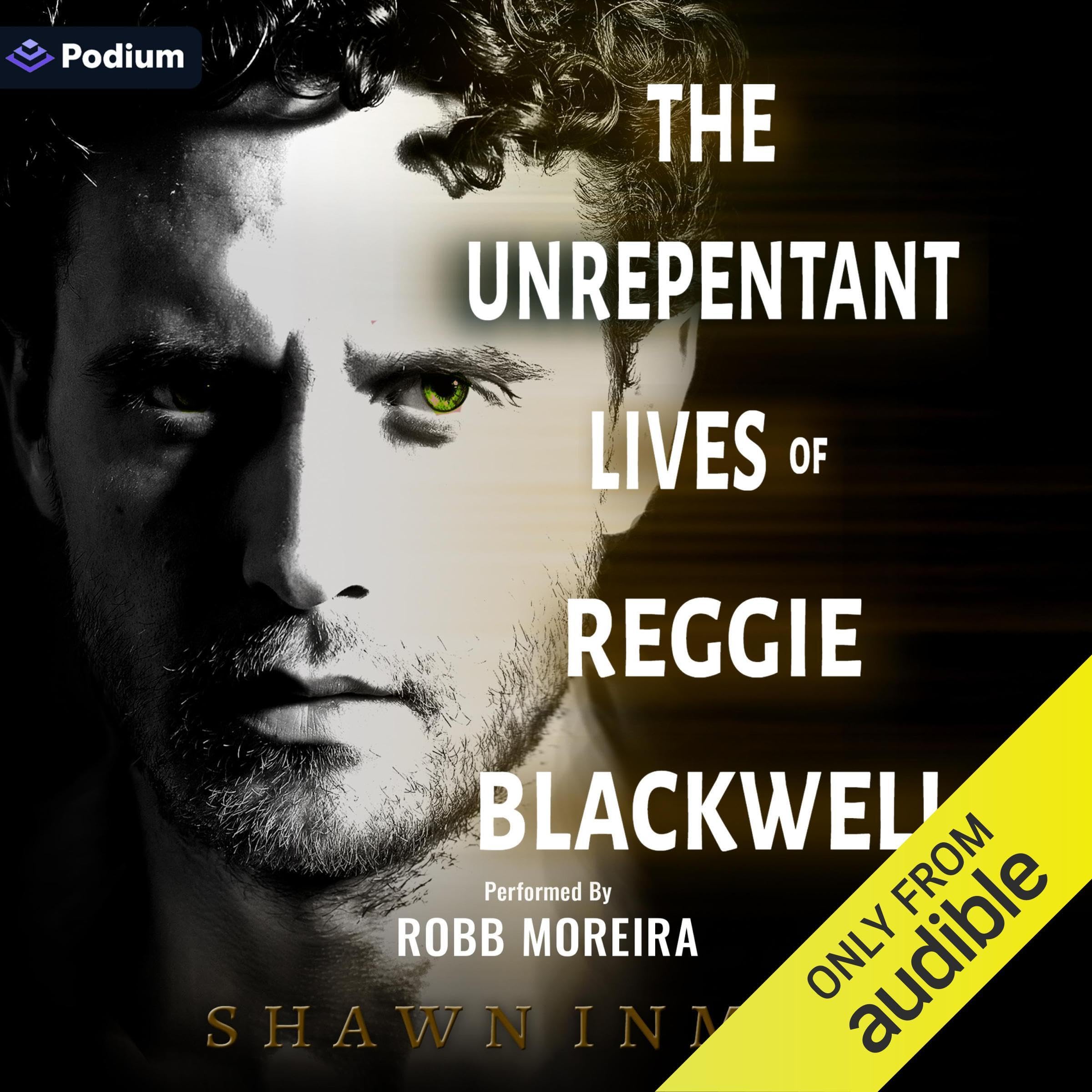The Unrepentant Lives of Reggie Blackwell