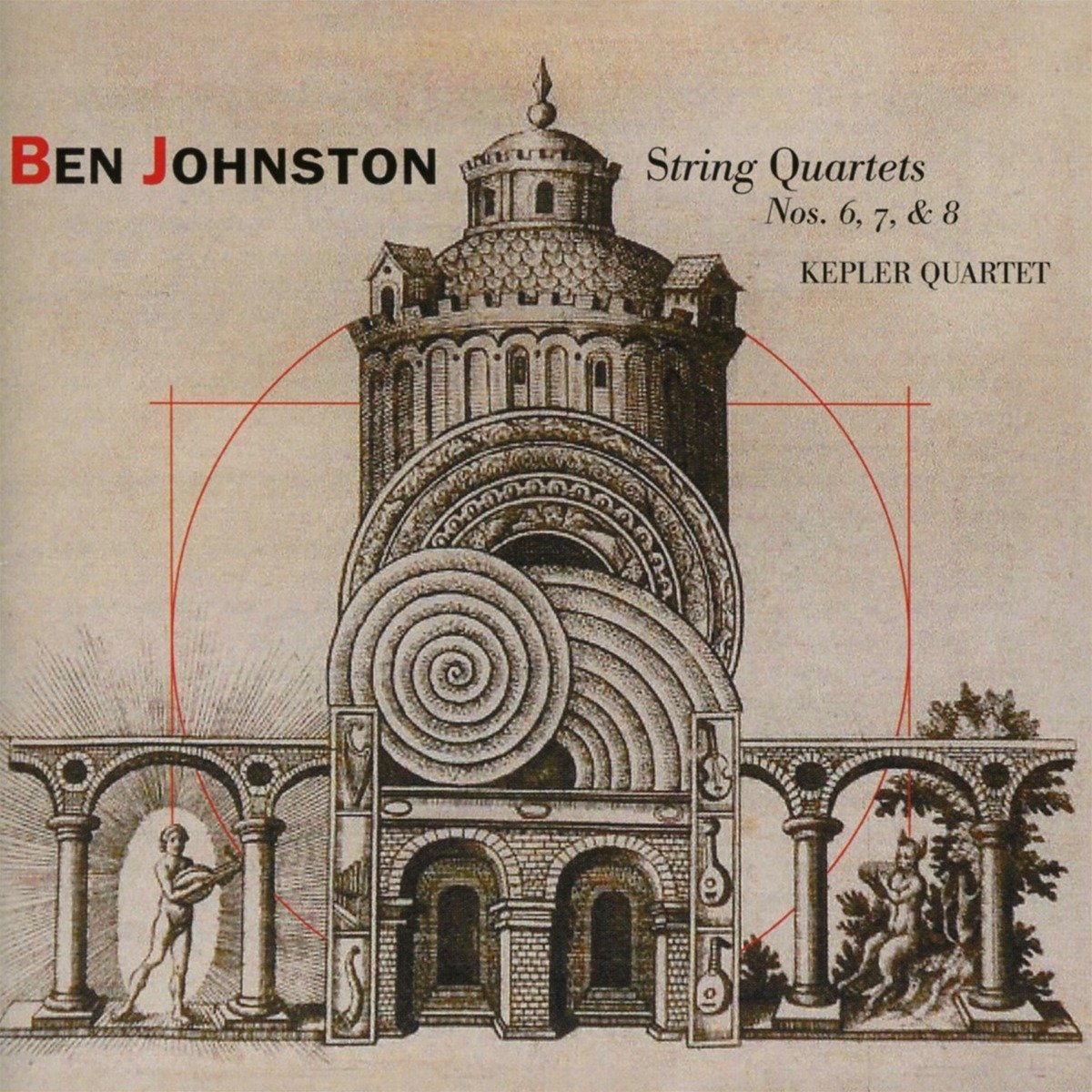 Ben Johnston: String Quartets Nos. 6, 7, & 8