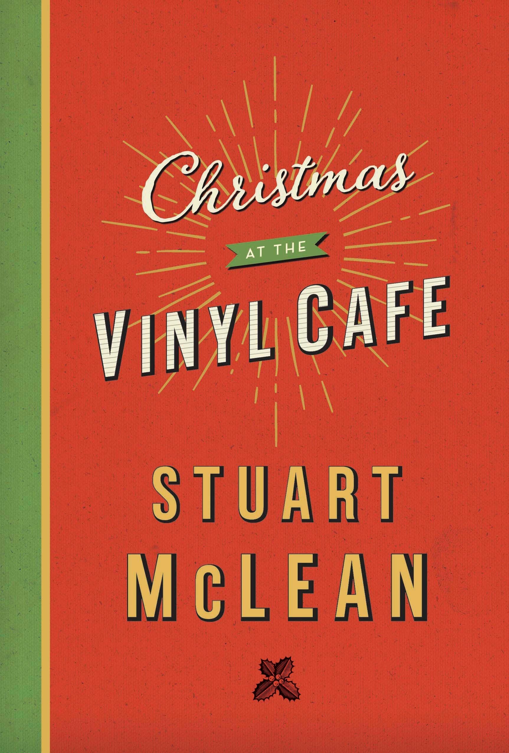 Christmas at the Vinyl Cafe [Hardcover] McLean, Stuart