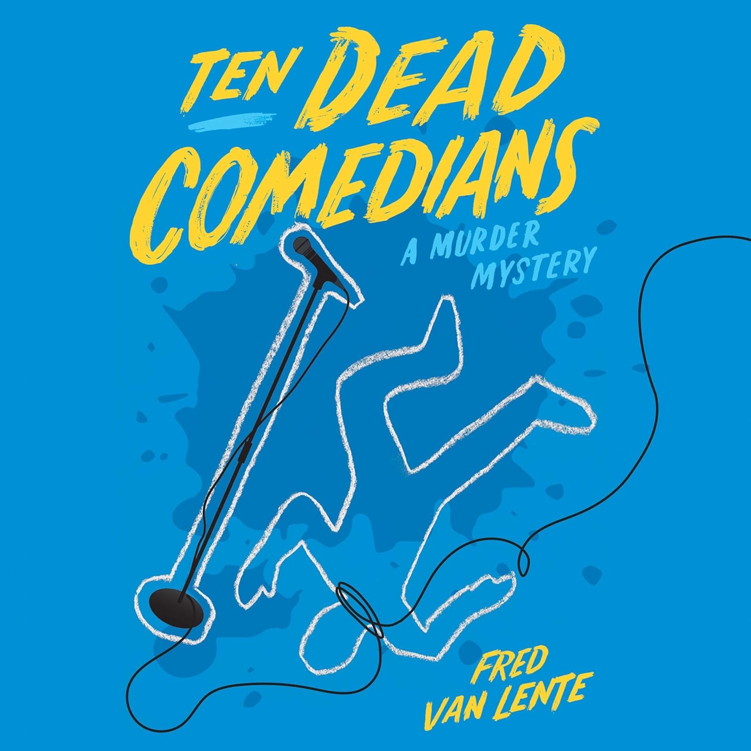 Fred Van Lente Ten Dead Comedians A Murder Mystery