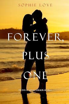 Forever, Plus One The Inn at Sunset HarborBook 6