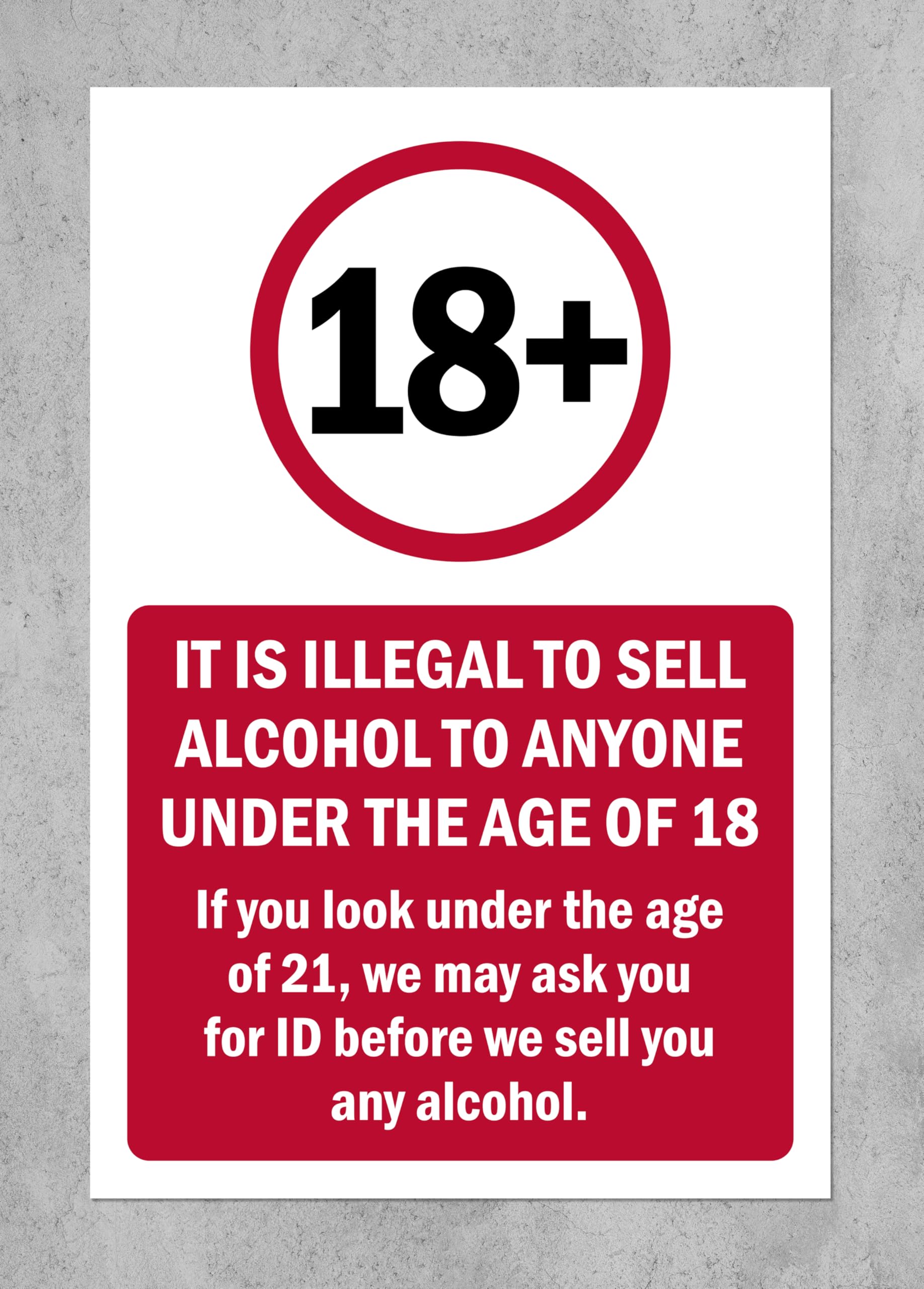 It is illegal to sell alcohol to anyone under the age of 18 prohibition sign - Self adhesive sticker (600mm x 400mm)