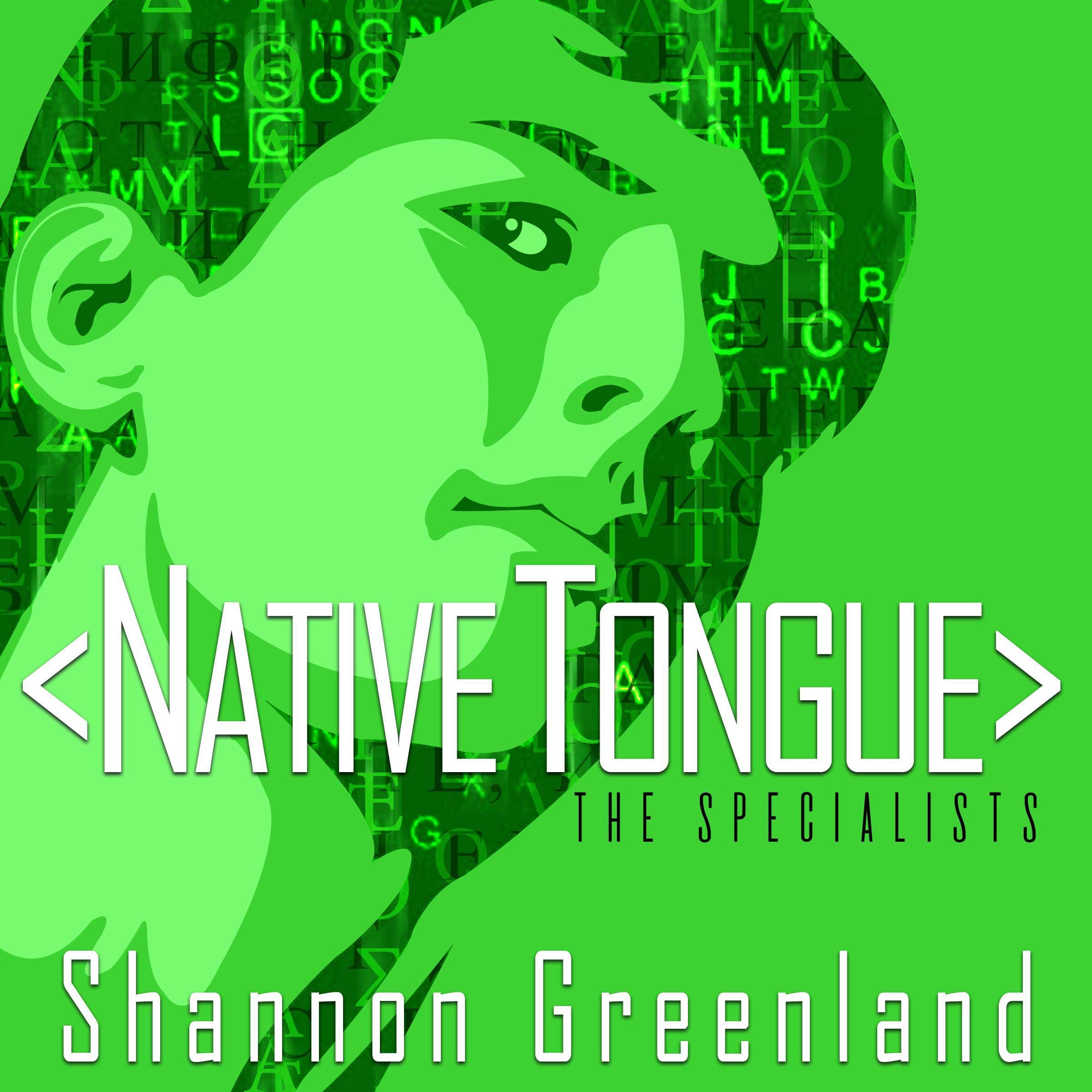 Cover art for Native Tongue: A Teen Spy Thriller