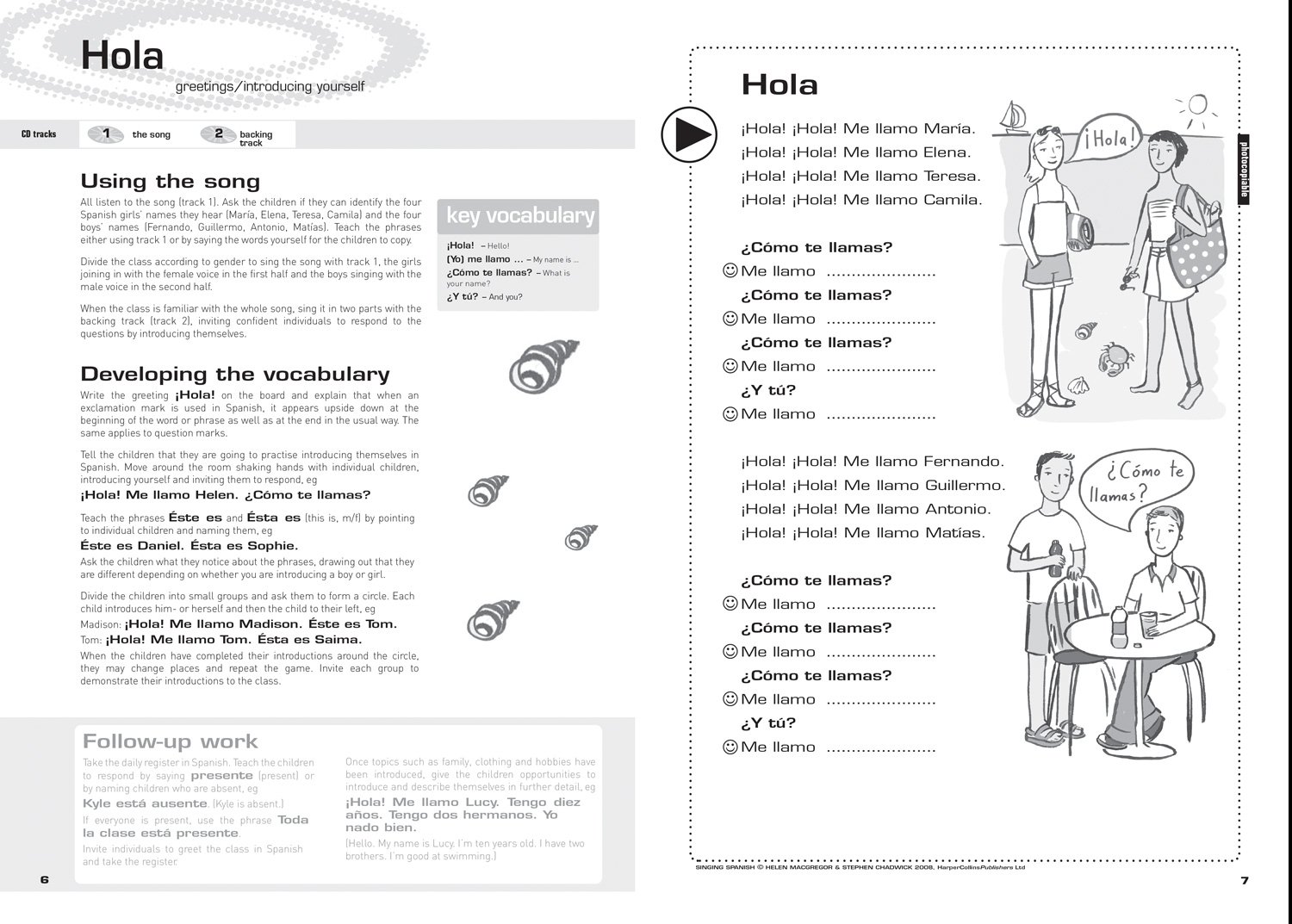 Singing Spanish (Book + CD): 22 Photocopiable songs and chants for learning Spanish