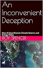 Cover image of An Inconvenient Deception by Roy Spencer