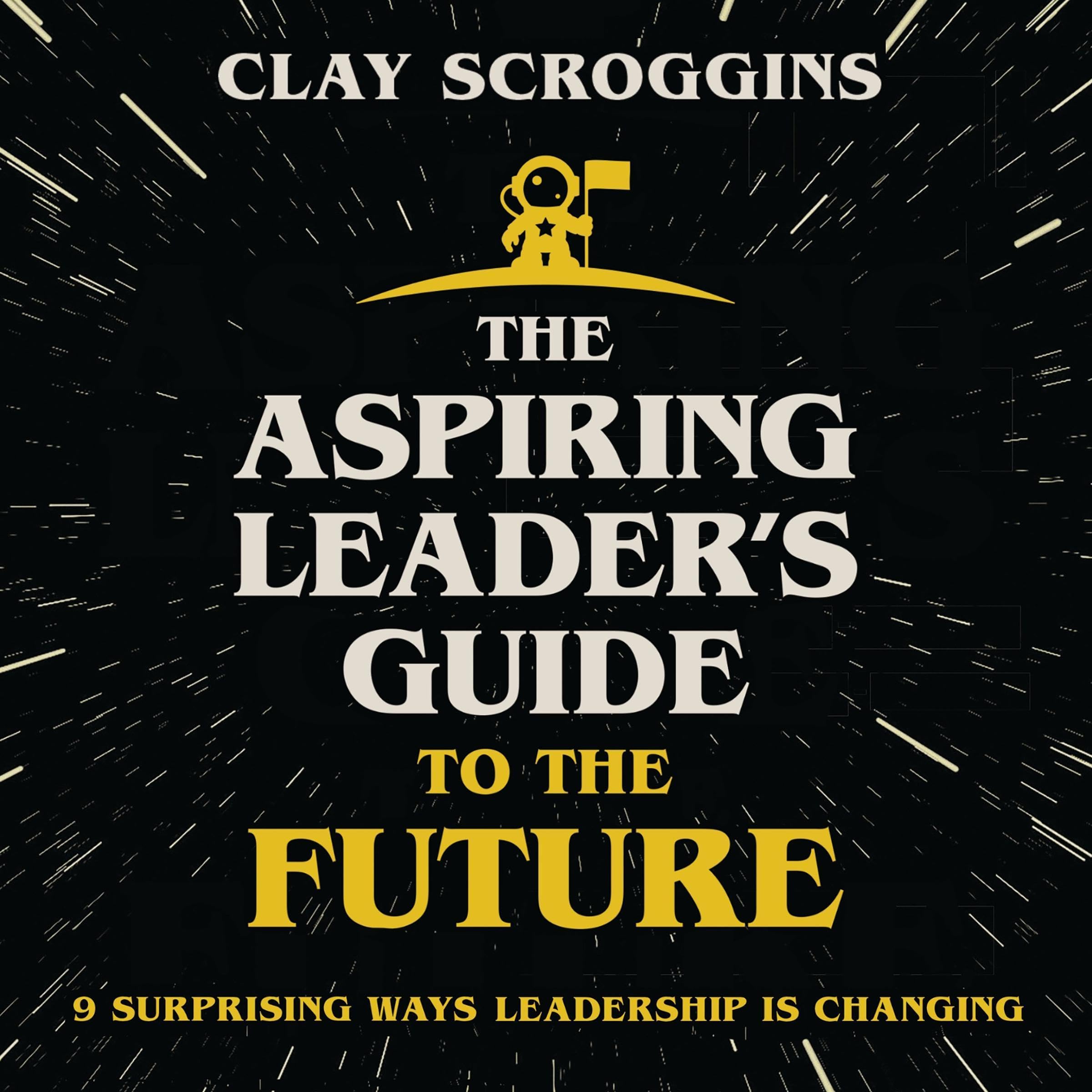 Cover art for The Aspiring Leader's Guide to the Future