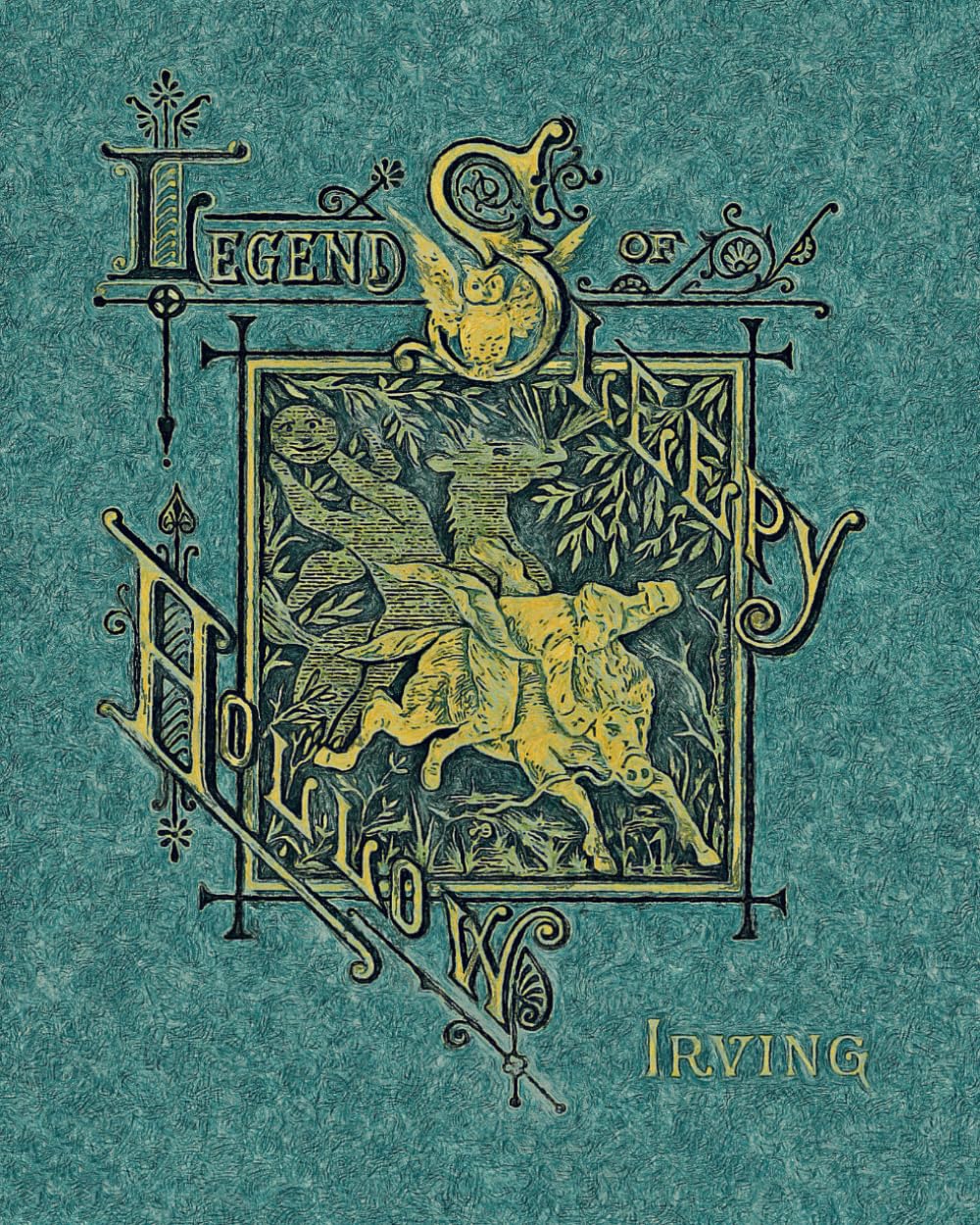 The Legend of Sleepy Hollow (The Legends of Sleepy Hollow)