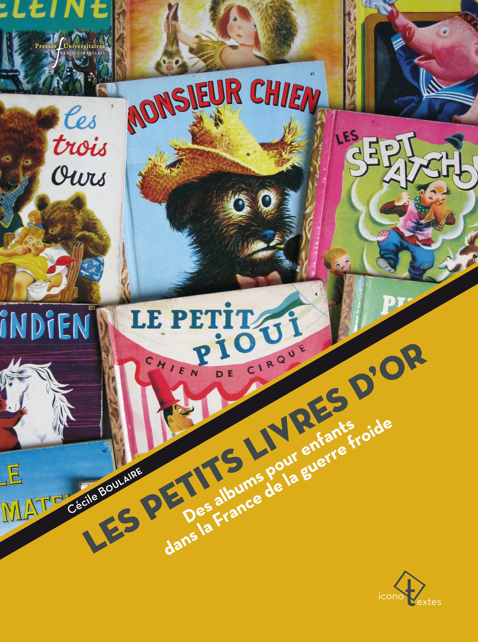 Les Petits Livres d'or : un album de la guerre froide dans la collection Iconotextes