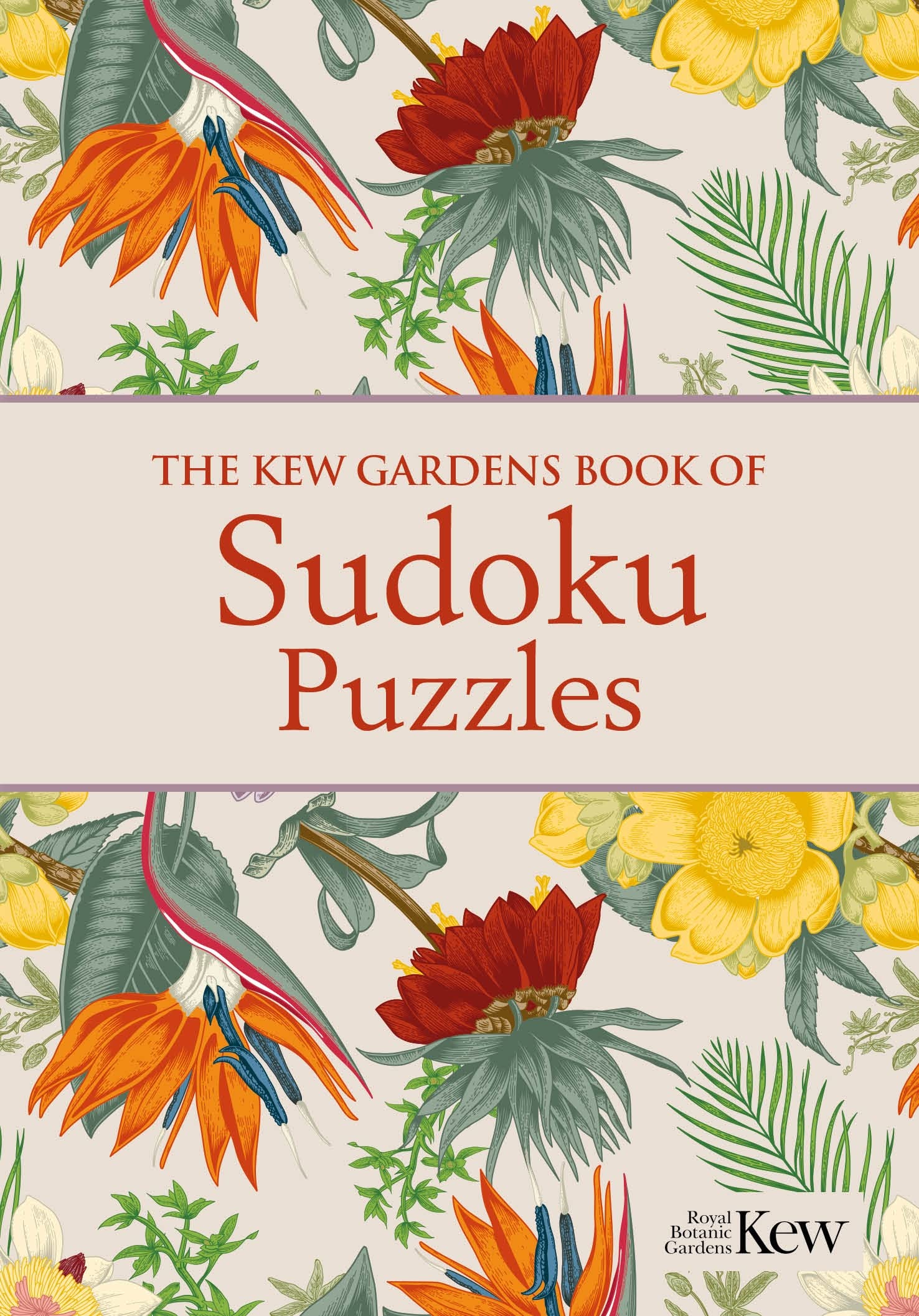 Eric Saunders Kew Gardens Book of Sudoku Puzzles Paperback