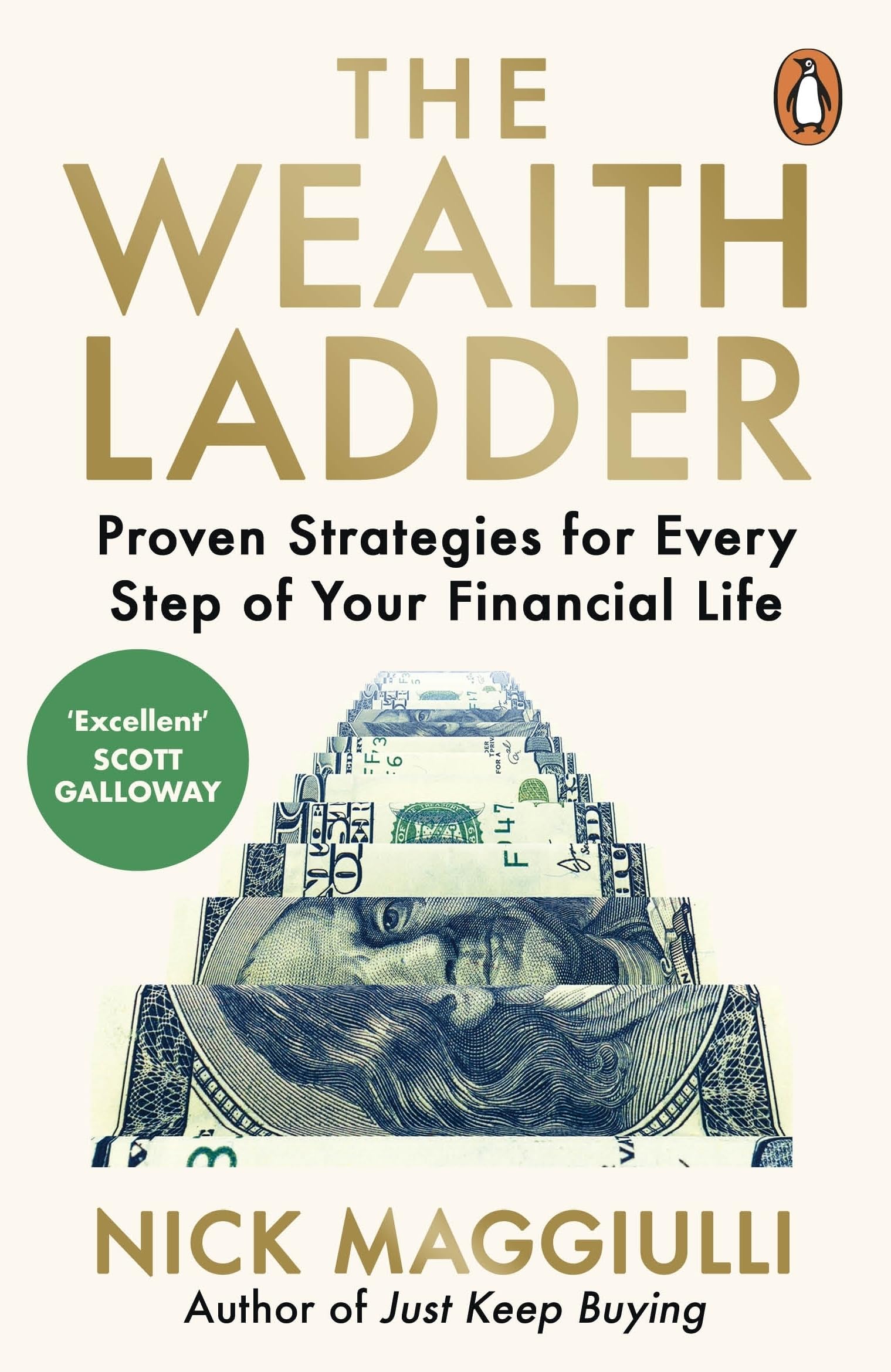 The Wealth Ladder: Proven Strategies for Every Step of Your Financial Life